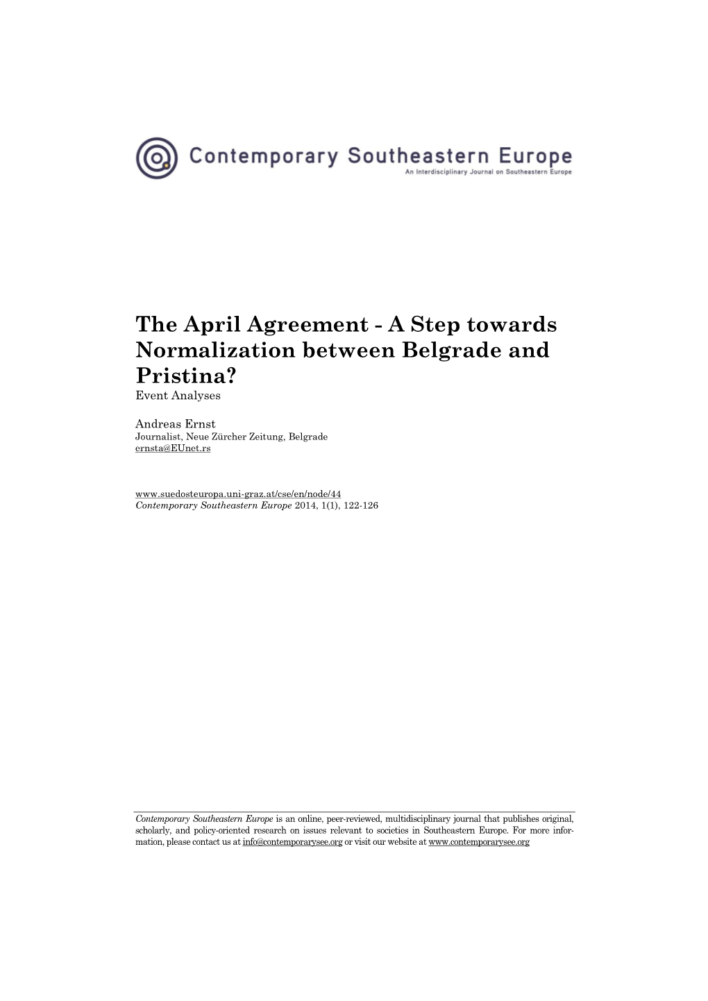 The April Agreement - a Step Towards Normalization Between Belgrade and Pristina? Event Analyses