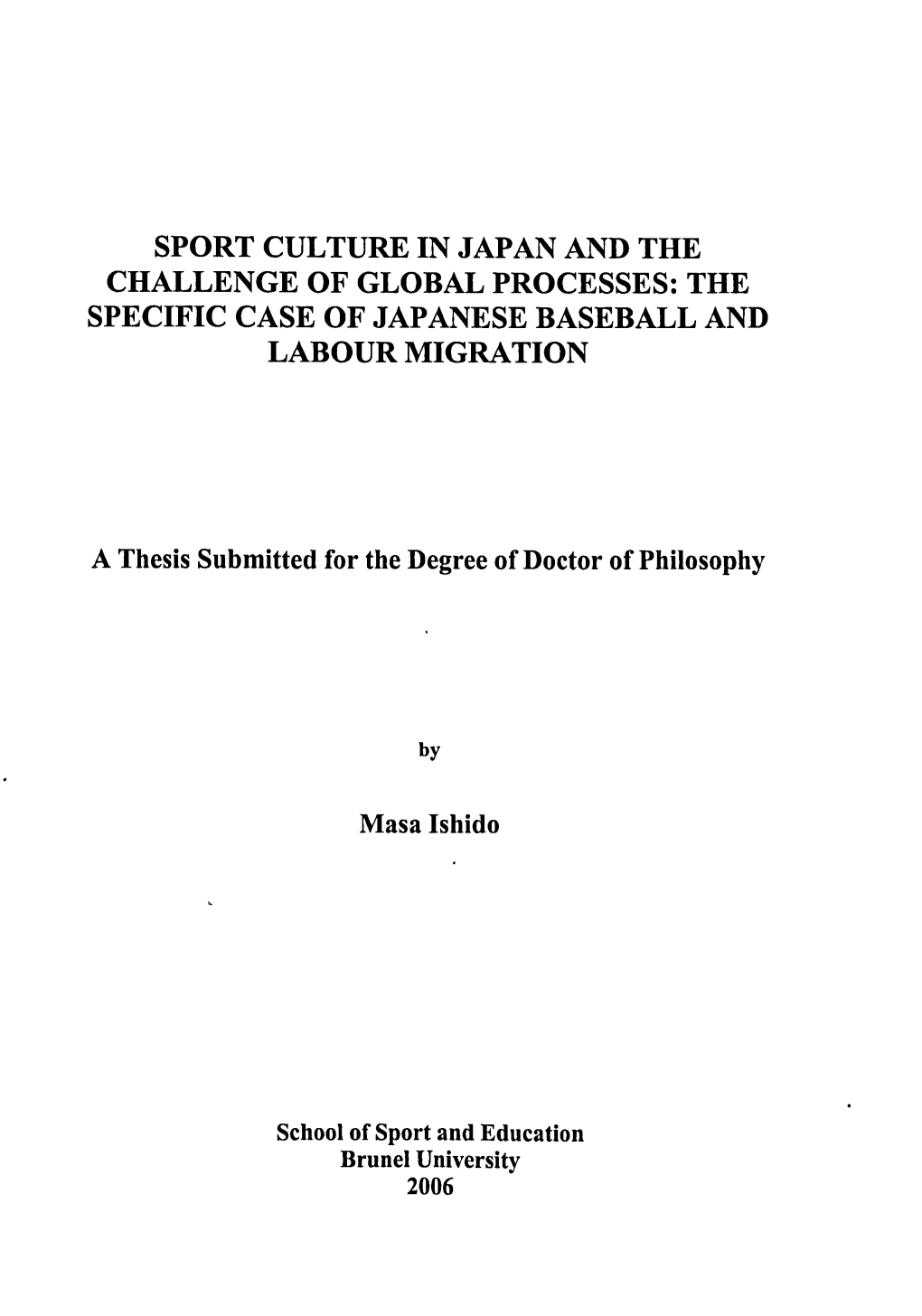 A Thesis Submitted for the Degree of Doctor of Philosophy Masa Ishido