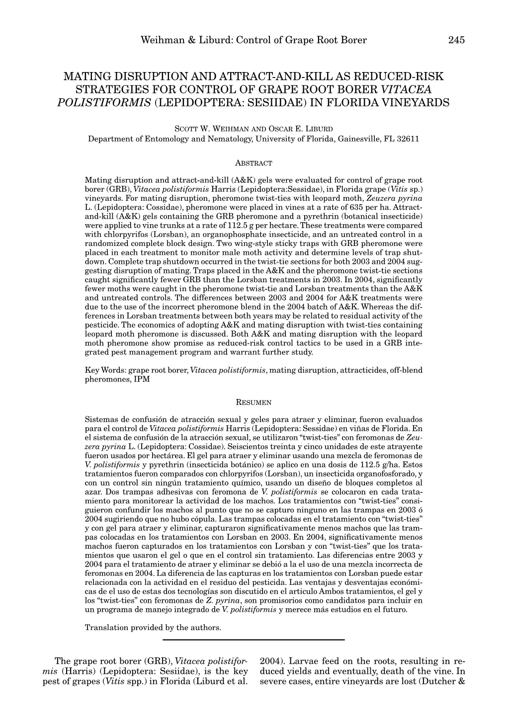 Mating Disruption and Attract-And-Kill As Reduced-Risk Strategies for Control of Grape Root Borer Vitacea Polistiformis (Lepidoptera: Sesiidae) in Florida Vineyards