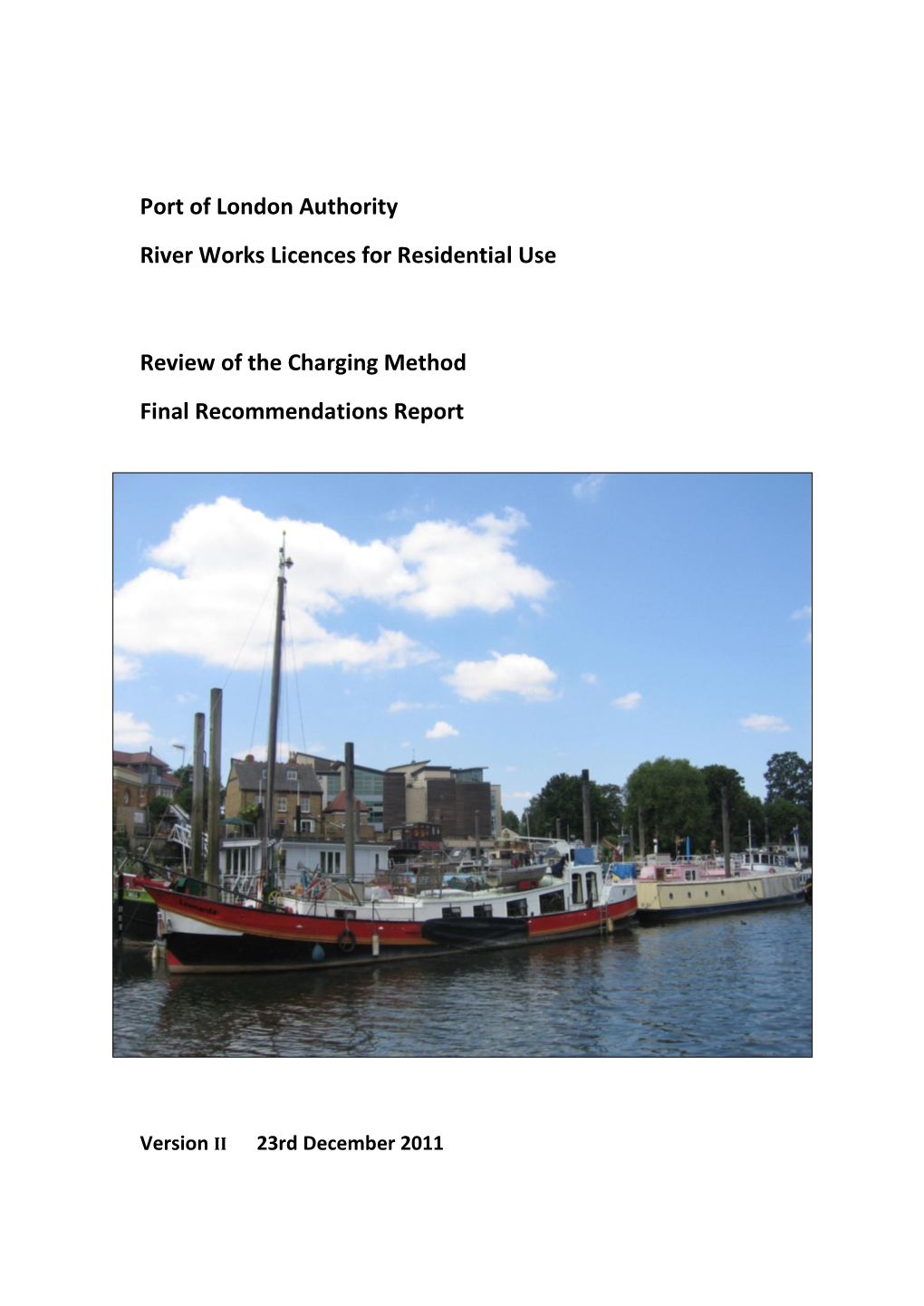 Port of London Authority River Works Licences for Residential Use