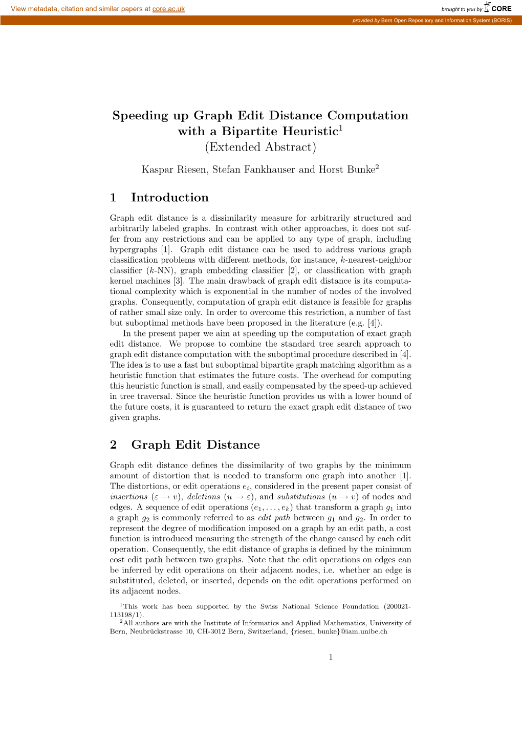 Speeding up Graph Edit Distance Computation with a Bipartite Heuristic1 (Extended Abstract)