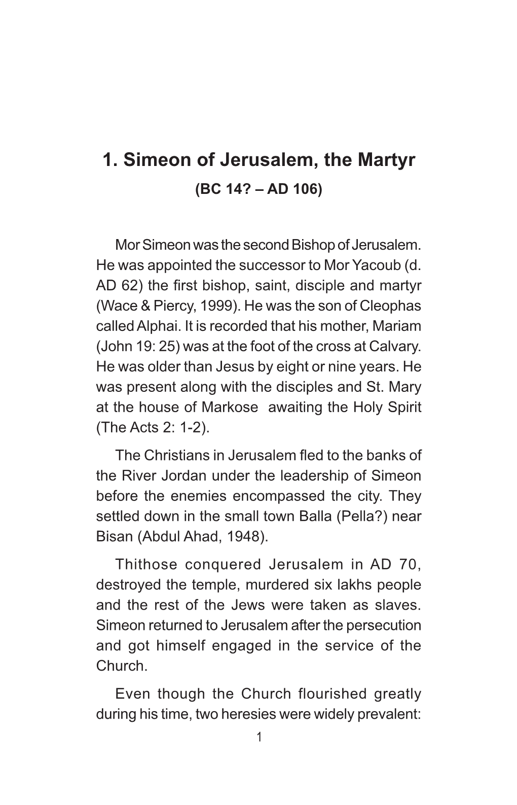 1. Simeon of Jerusalem, the Martyr (BC 14? – AD 106)