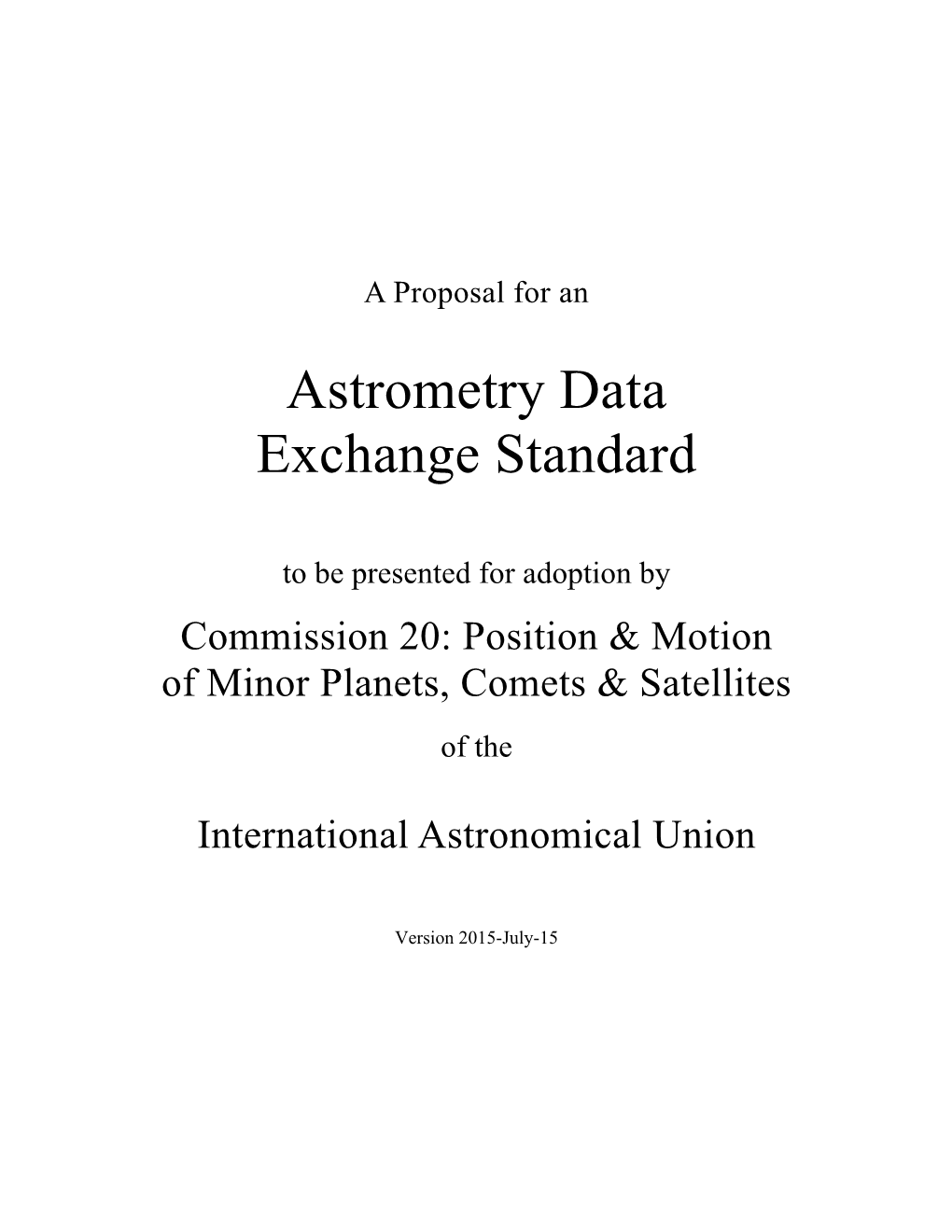 Astrometry Data Exchange Standard