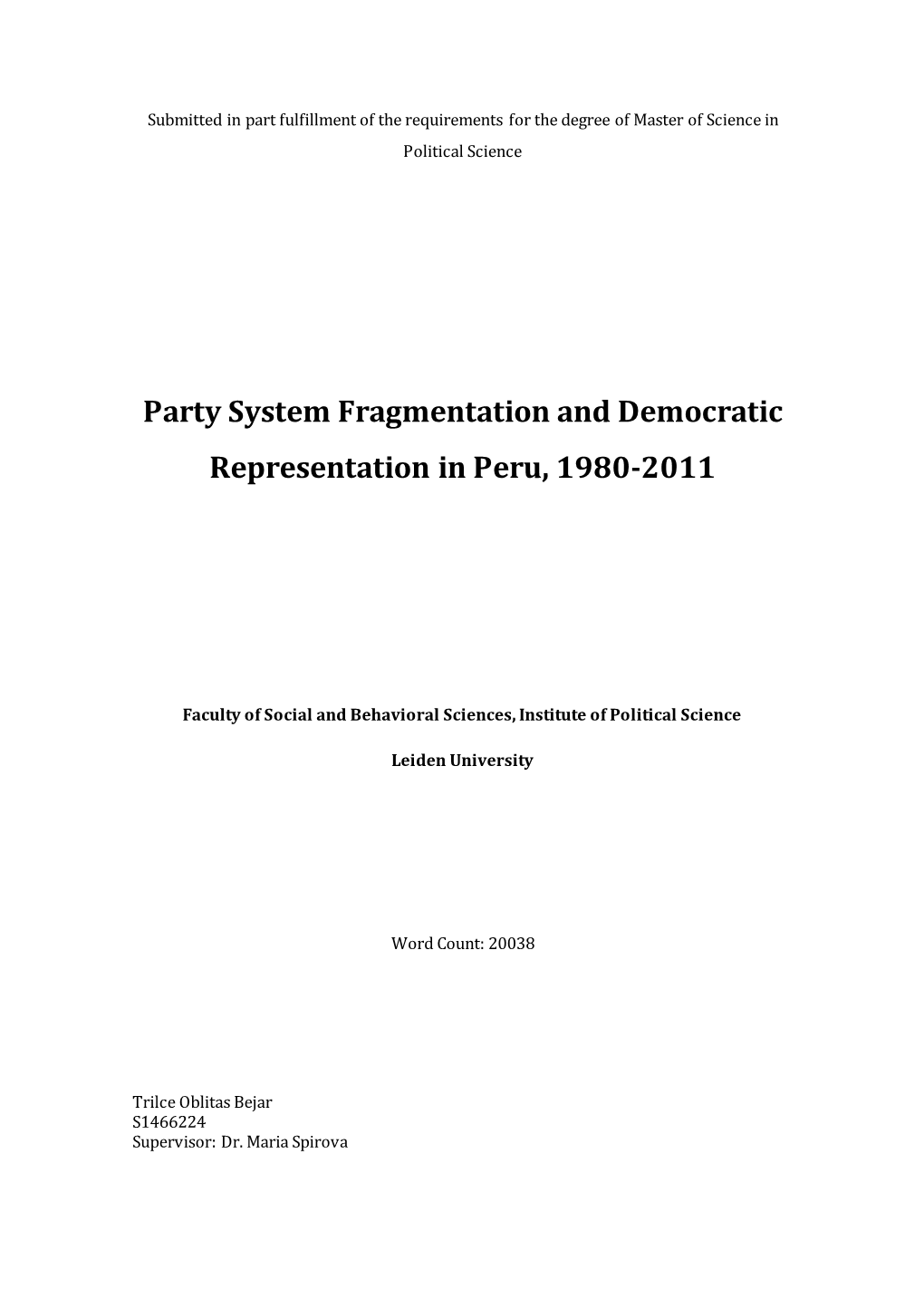 Party System Fragmentation and Democratic Representation in Peru, 1980-2011