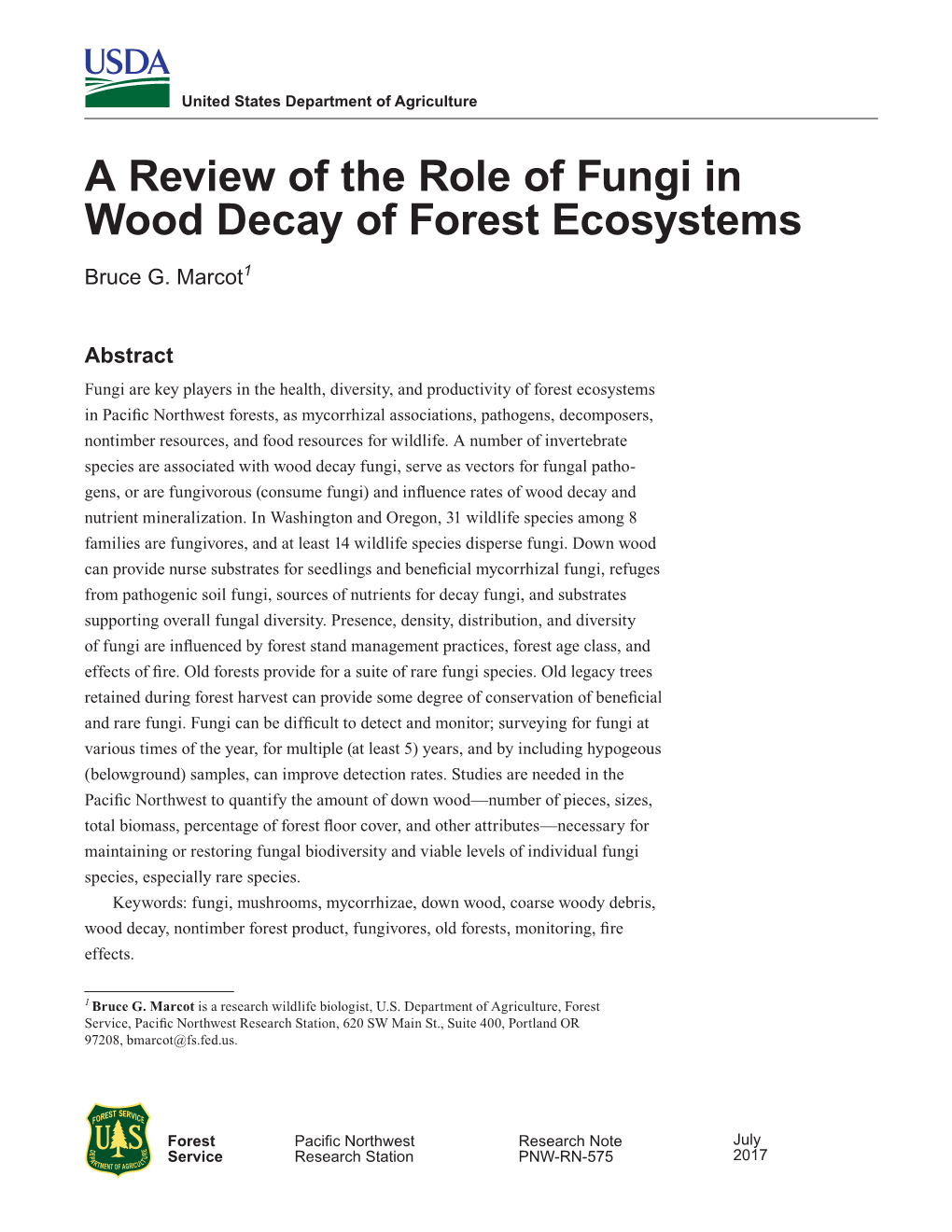 A Review of the Role of Fungi in Wood Decay of Forest Ecosystems Bruce G