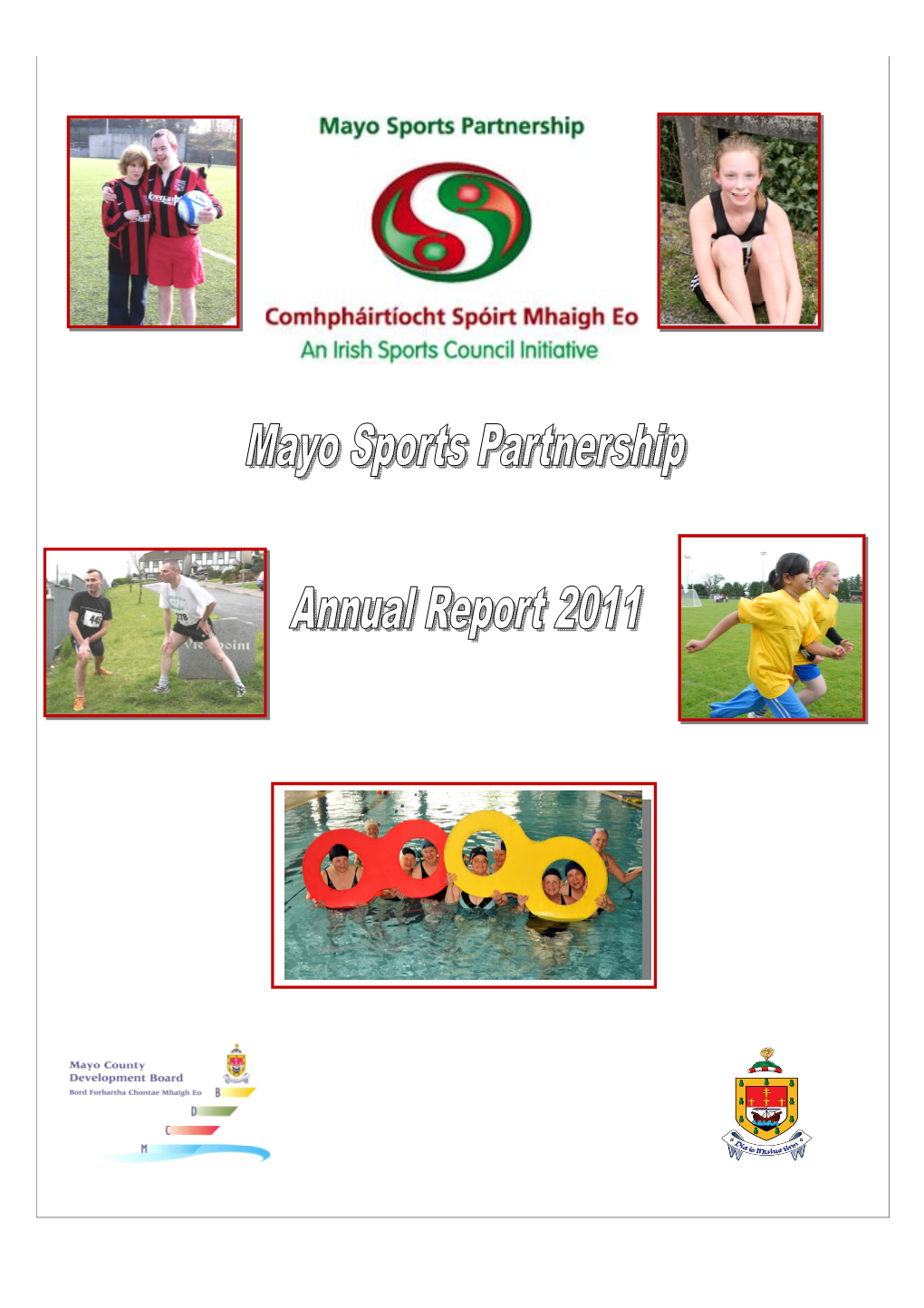 03/11/2020 Mayo Sports Partnership Annual Report 2011