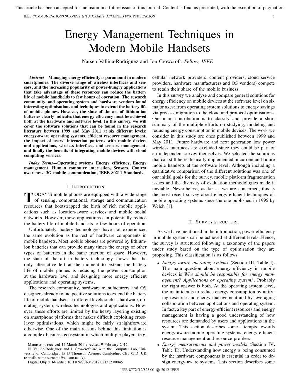 Energy Management Techniques in Modern Mobile Handsets Narseo Vallina-Rodriguez and Jon Crowcroft, Fellow, IEEE