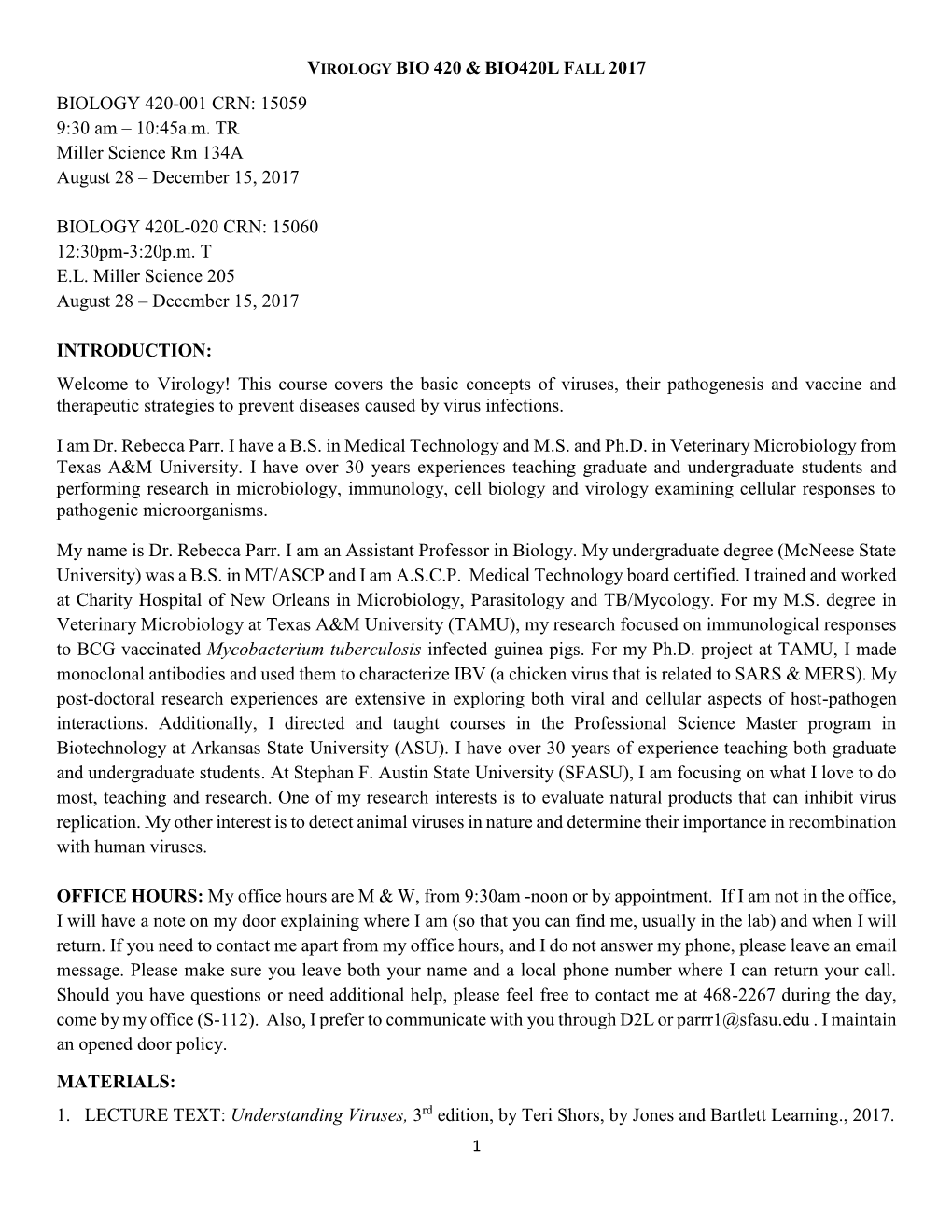 Virology Bio 420 & Bio420l F Biology 420-001 Crn: 15059 9