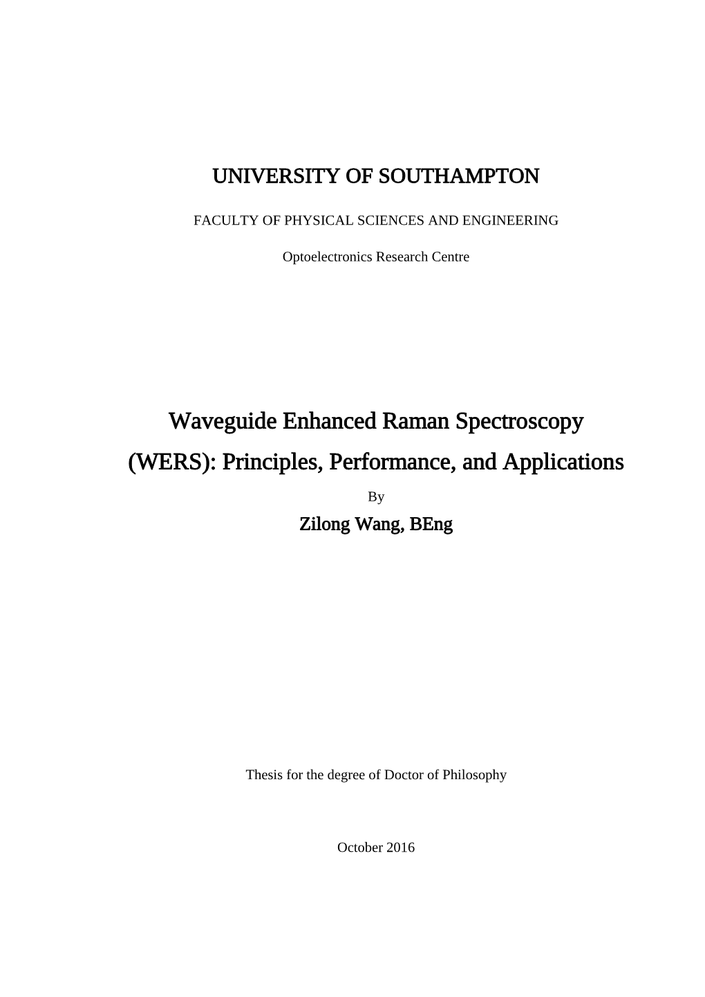 Waveguide Enhanced Raman Spectroscopy (WERS): Principles, Performance, and Applications