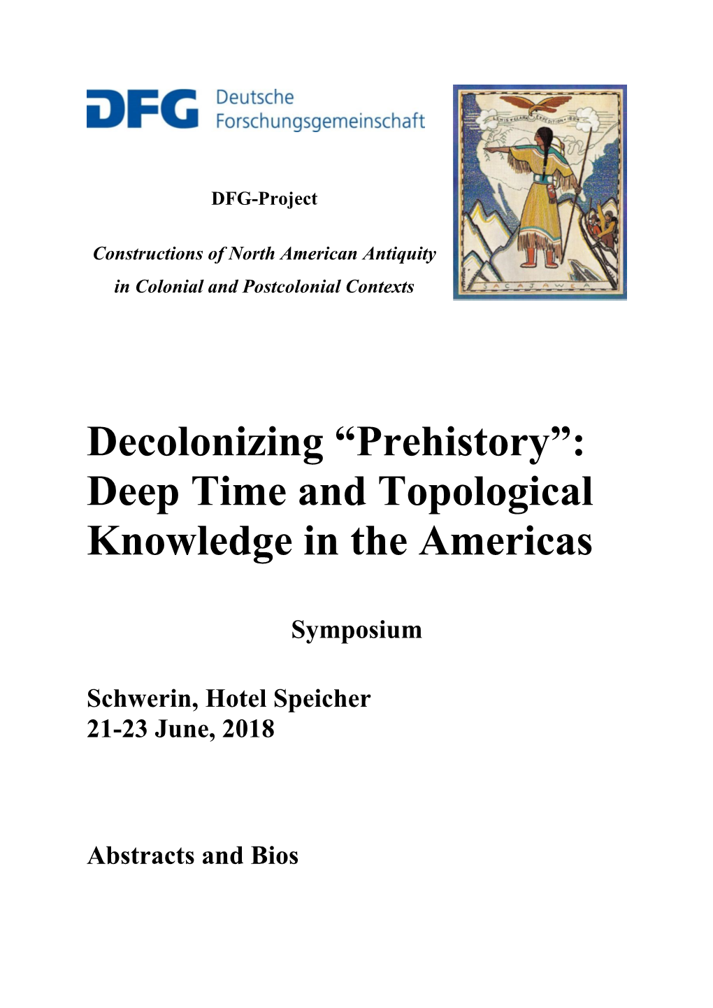 Decolonizing “Prehistory”: Deep Time and Topological Knowledge in the Americas