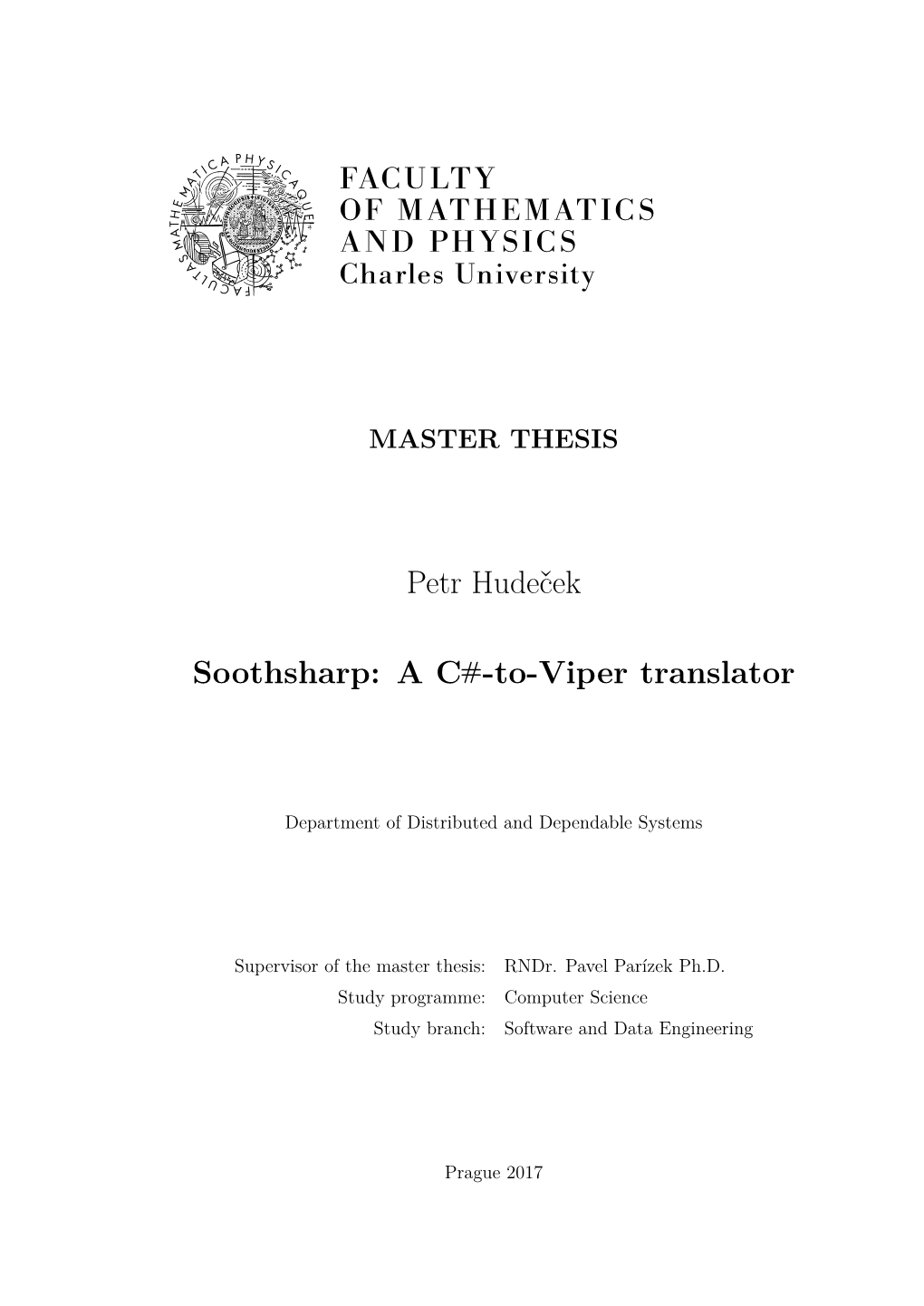 Soothsharp: a C#-To-Viper Translator