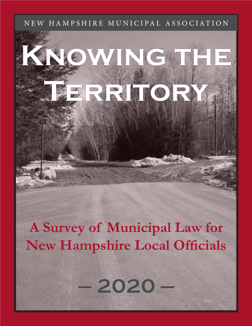 A Survey of Municipal Law for New Hampshire Local Officials