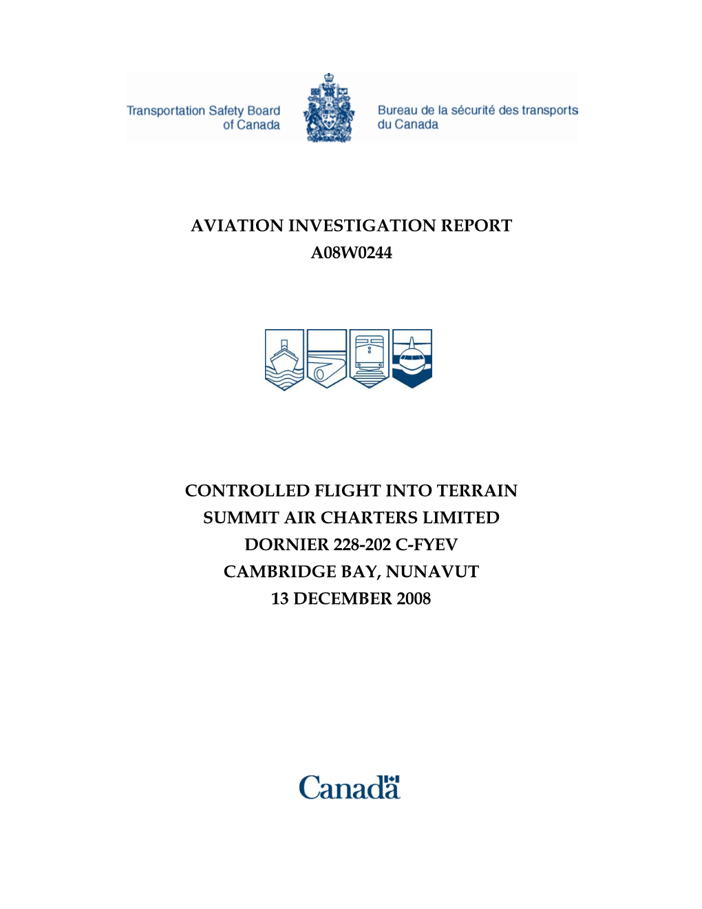 Aviation Investigation Report A08w0244 Controlled Flight