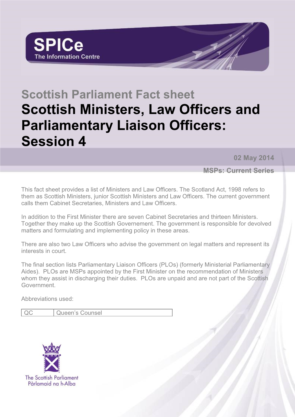 Fact Sheet Scottish Ministers, Law Officers and Parliamentary Liaison Officers: Session 4 02 May 2014 Msps: Current Series