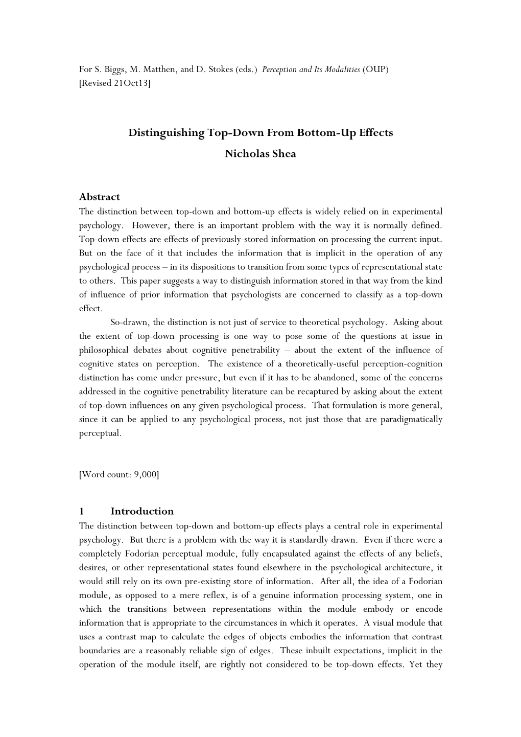 Distinguishing Top-Down from Bottom-Up Effects Nicholas Shea