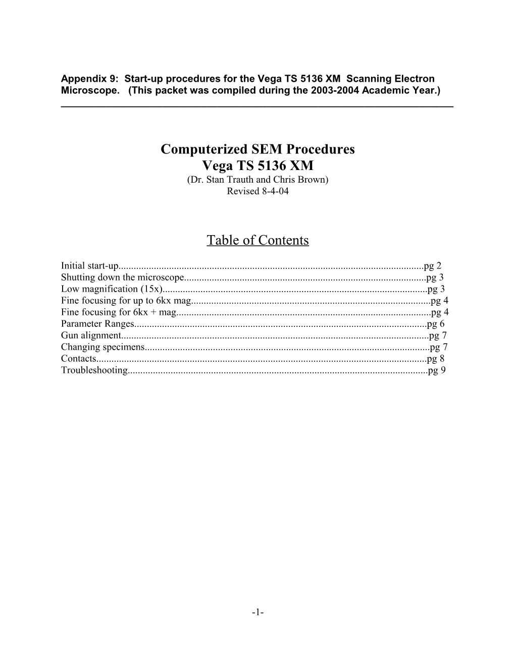 Appendix 9: Start-Up Procedures for the Vega TS 5136 XM Scanning Electron Microscope