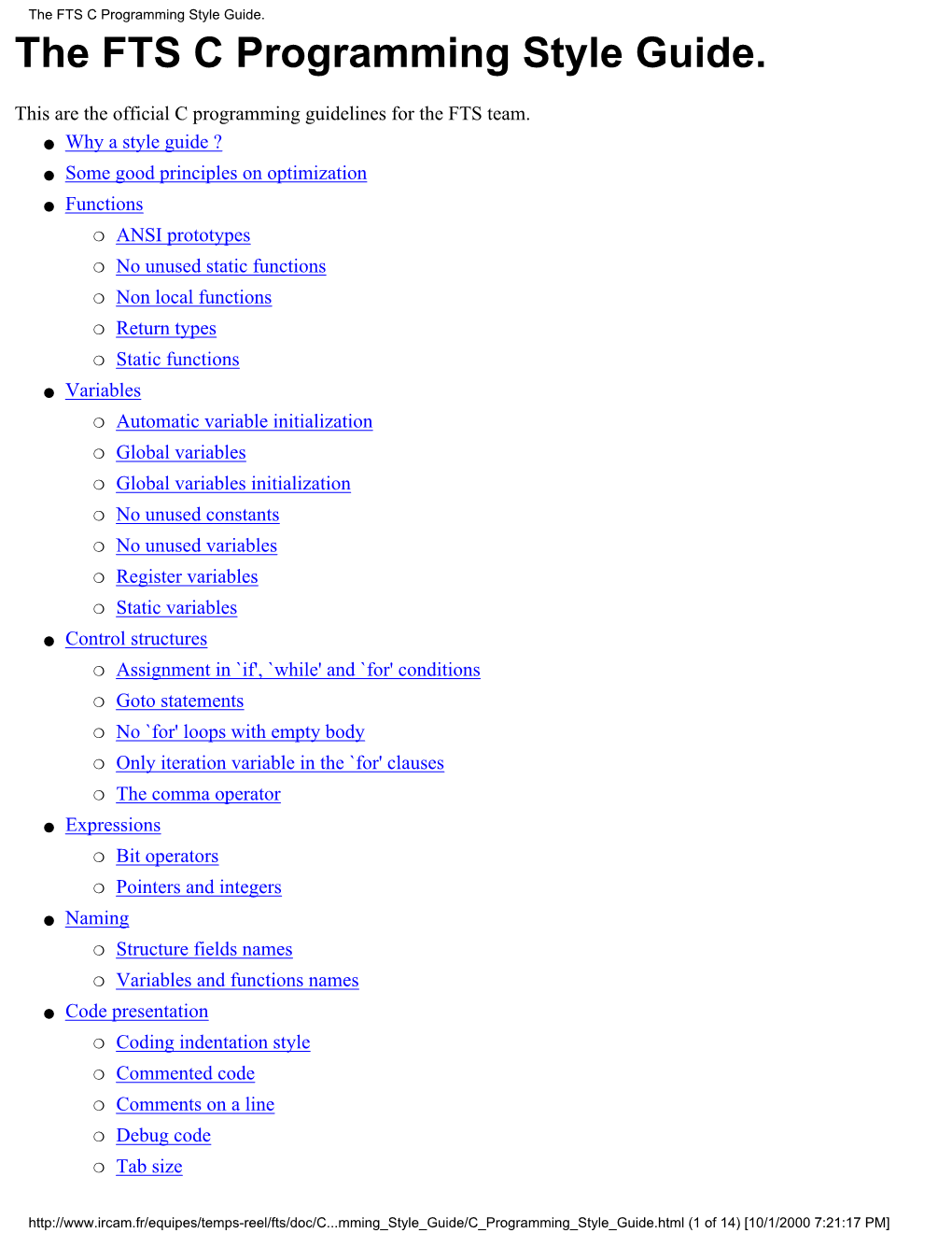 The FTS C Programming Style Guide. the FTS C Programming Style Guide