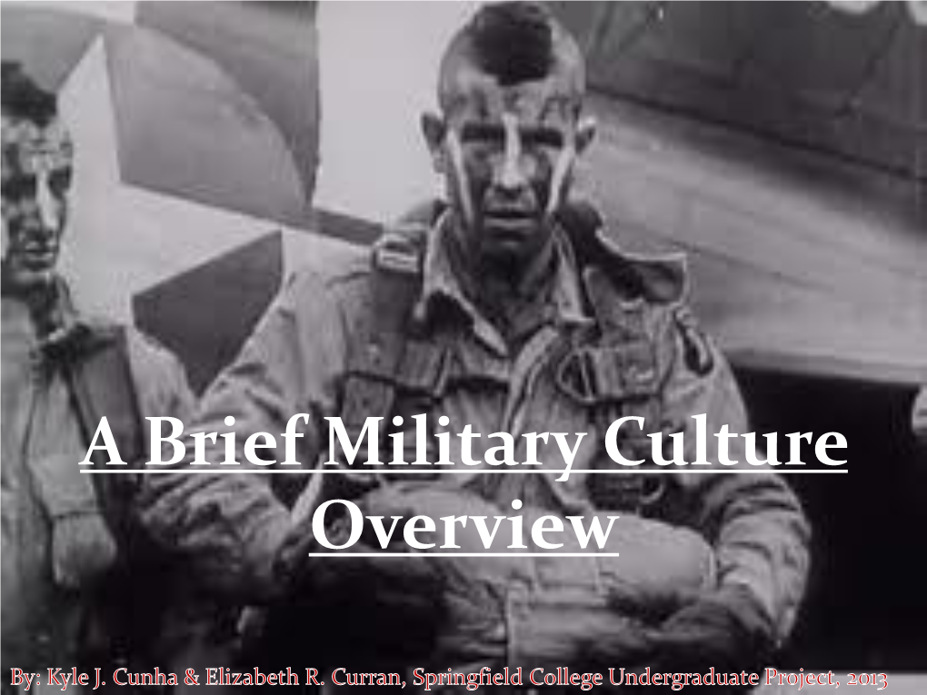 A Brief Military Culture Overview the Differences Between Military and Civilian Cultures