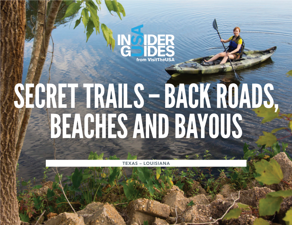 Secret Trails – Back Roads, Beaches and Bayous