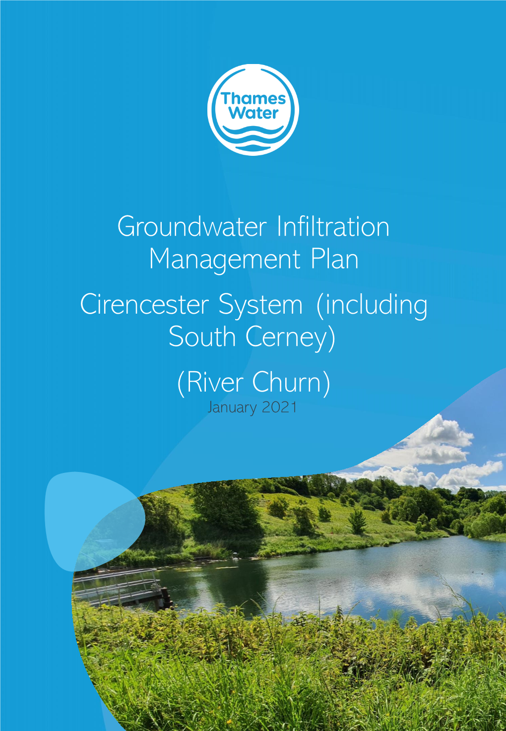 Groundwater Infiltration Management Plan Cirencester System (Including South Cerney) (River Churn) January 2021 Version Control