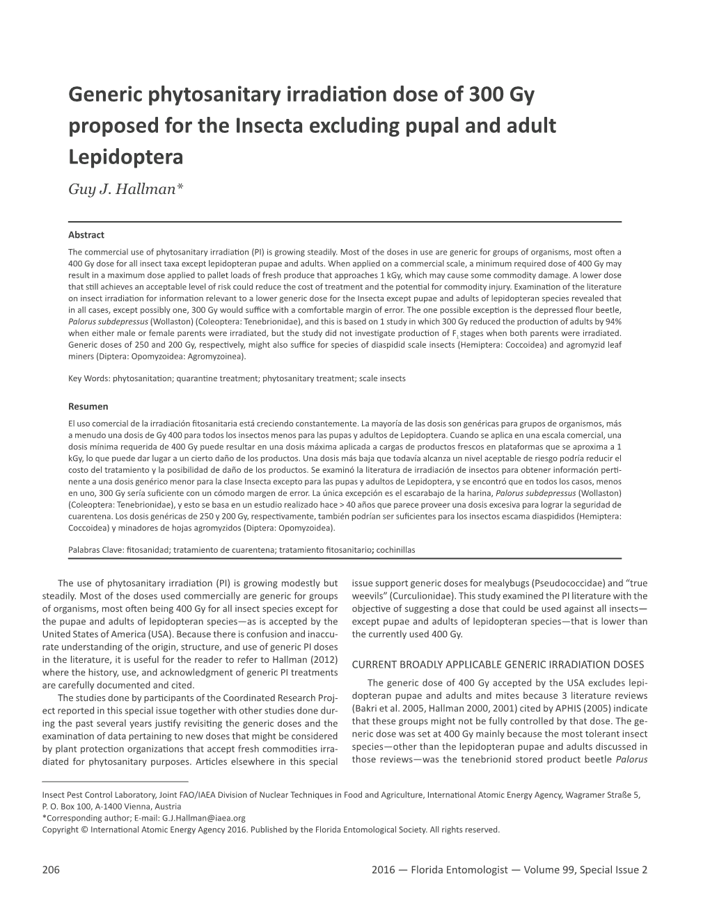 Generic Phytosanitary Irradiation Dose of 300 Gy Proposed for the Insecta Excluding Pupal and Adult Lepidoptera Guy J