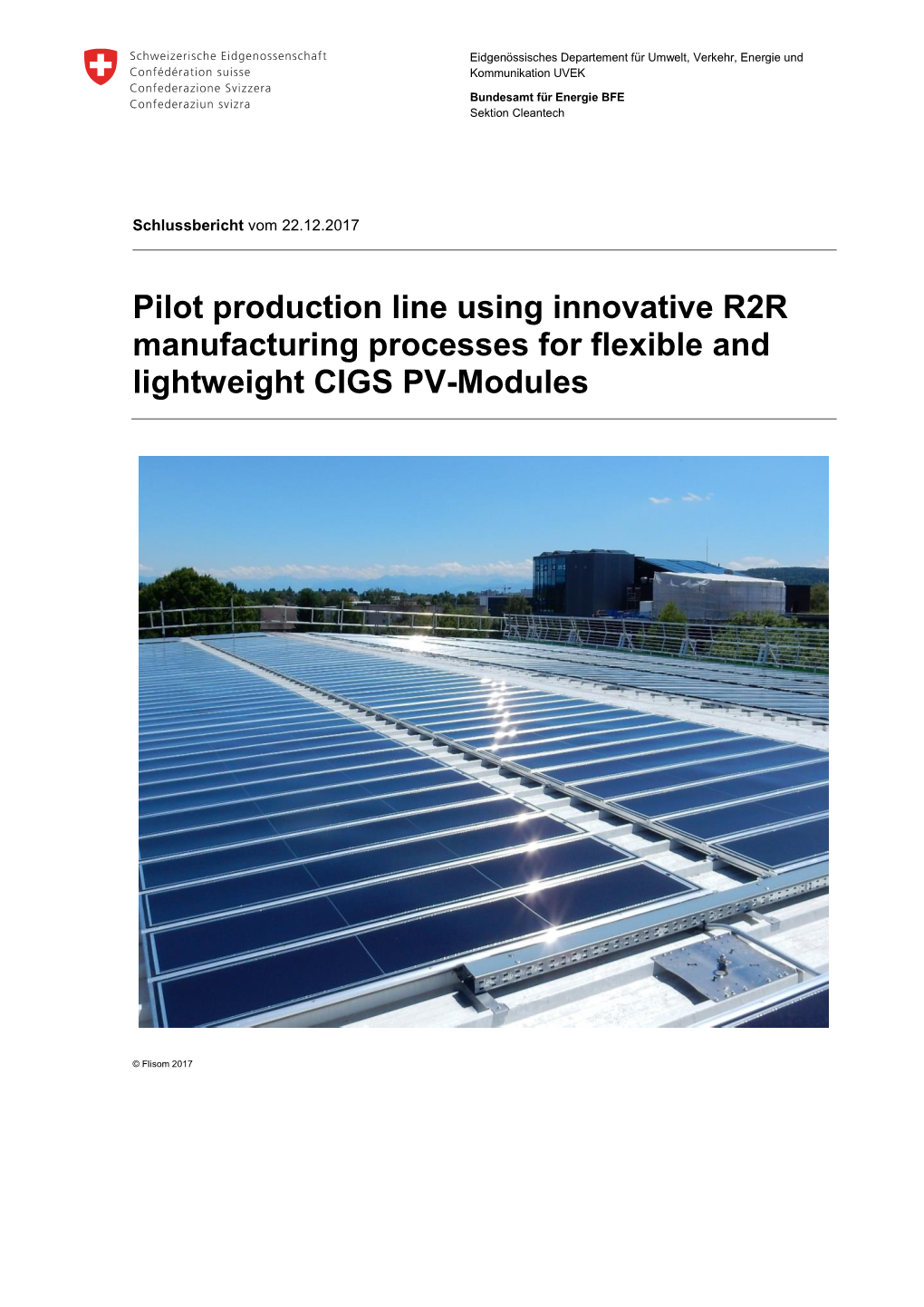 Pilot Production Line Using Innovative R2R Manufacturing Processes for Flexible and Lightweight CIGS PV-Modules