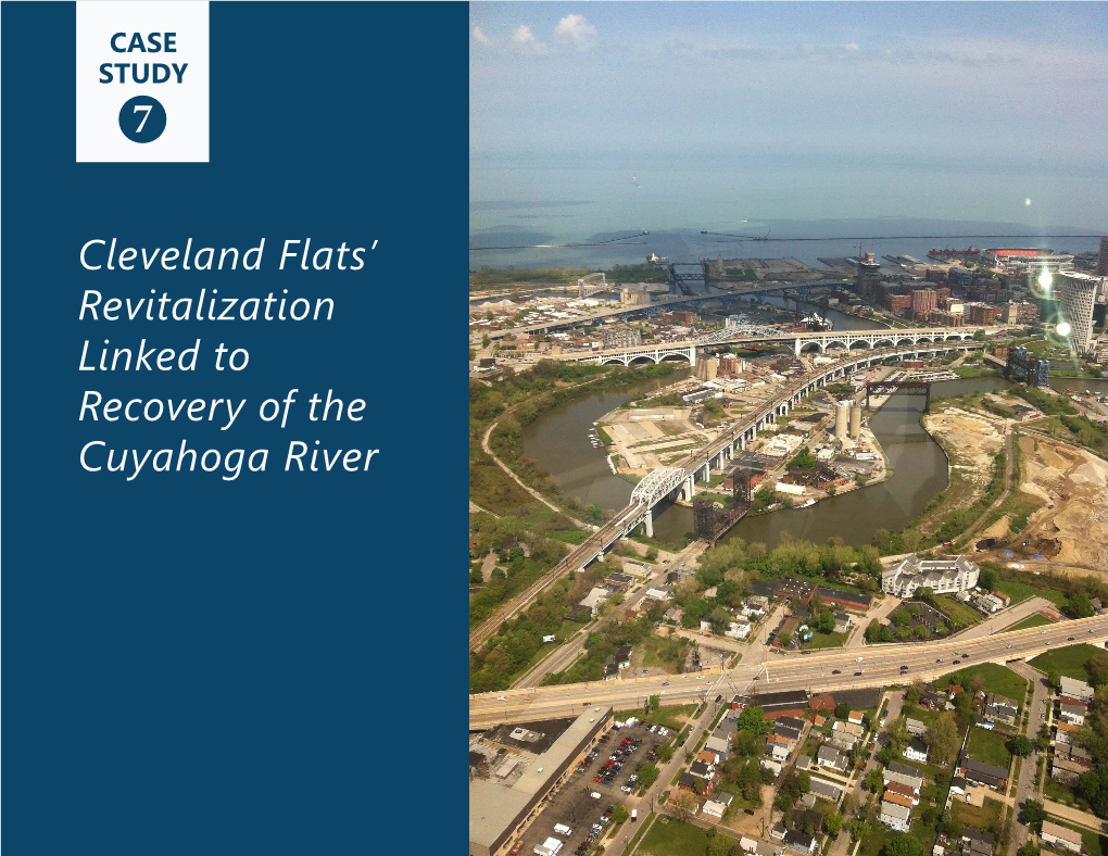 Case Study 7. Cleveland Flats' Revitalization Linked to Recovery of the Cuyahoga River