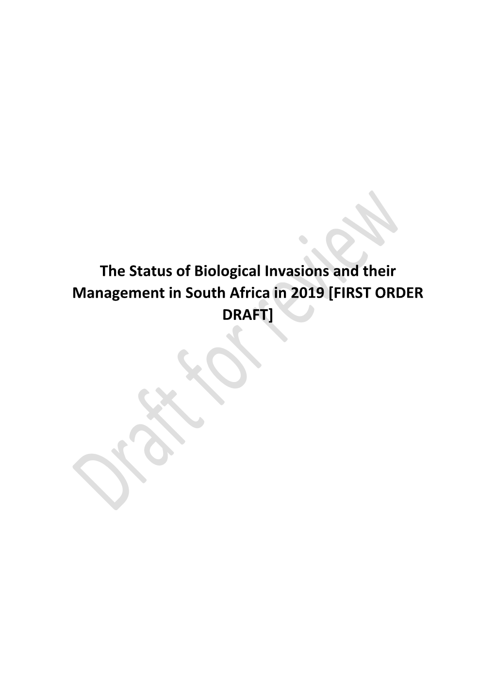 The Status of Biological Invasions and Their Management in South Africa in 2019 [FIRST ORDER DRAFT]