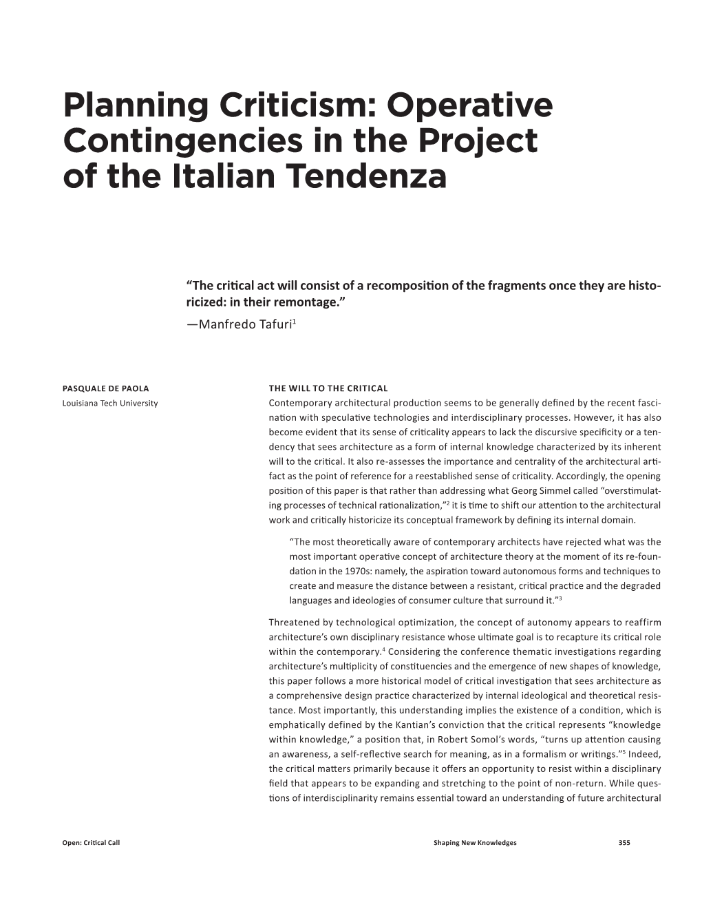 Operative Contingencies in the Project of the Italian Tendenza