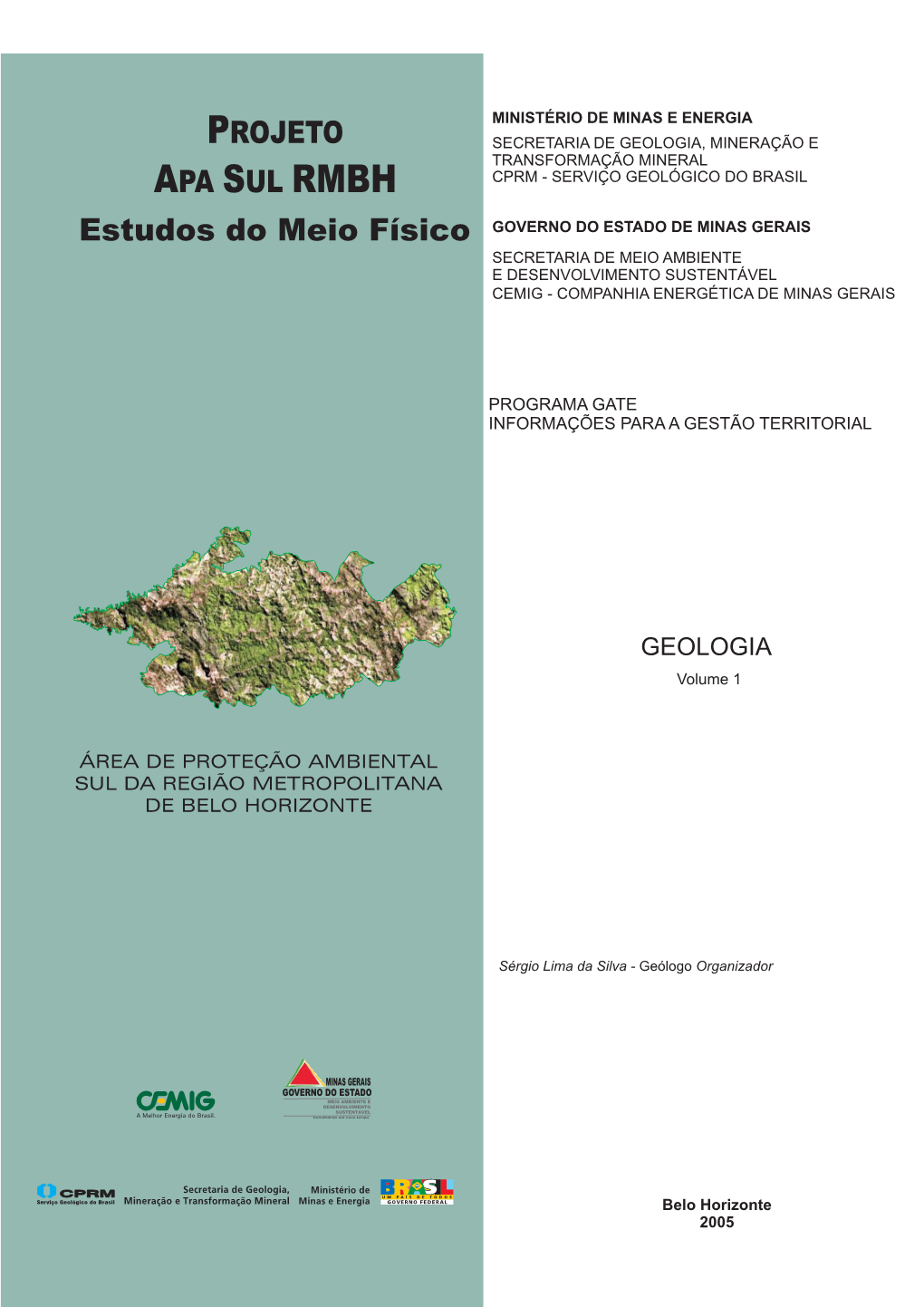 Geologia, Mineração E Transformação Mineral Apa S Ul Rmbh Cprm - Serviço Geológico Do Brasil