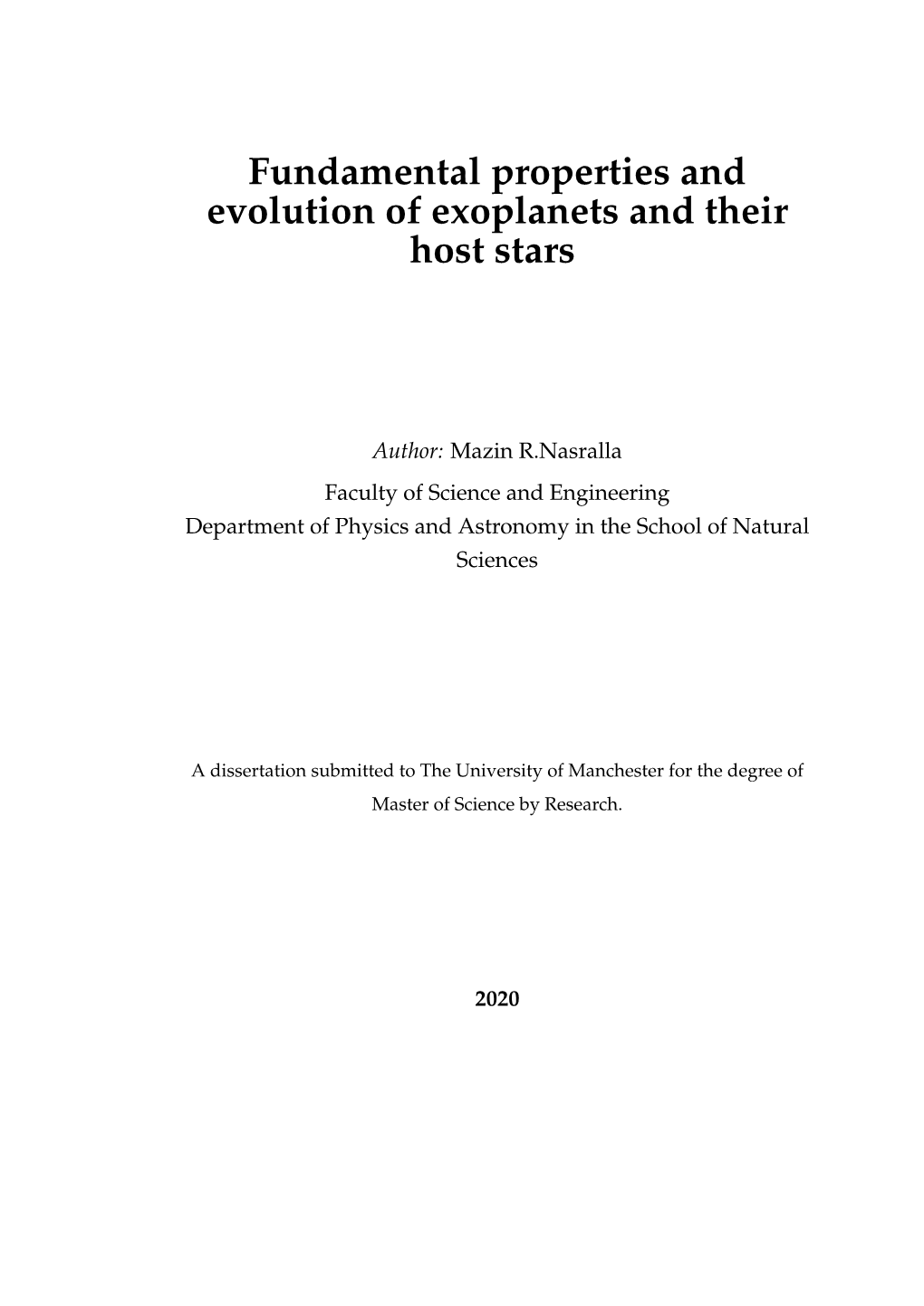 Fundamental Properties and Evolution of Exoplanets and Their Host Stars