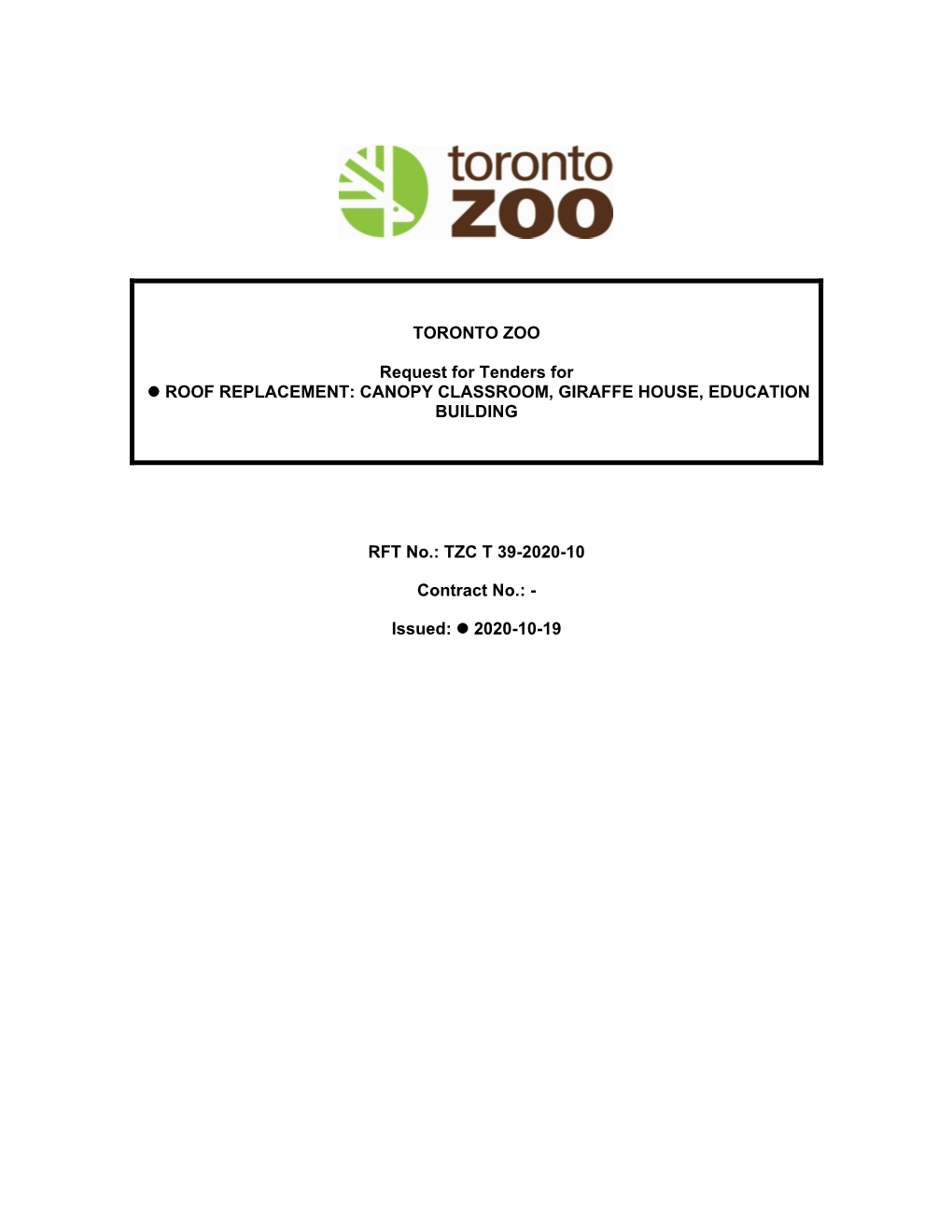 TORONTO ZOO Request for Tenders for ROOF REPLACEMENT