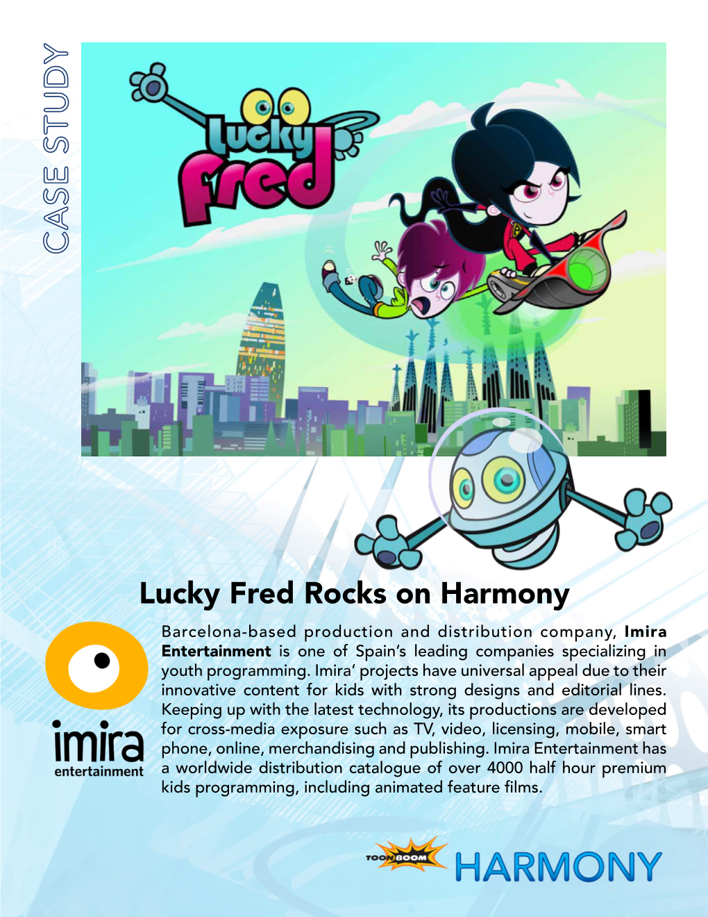 Lucky Fred Rocks on Harmony