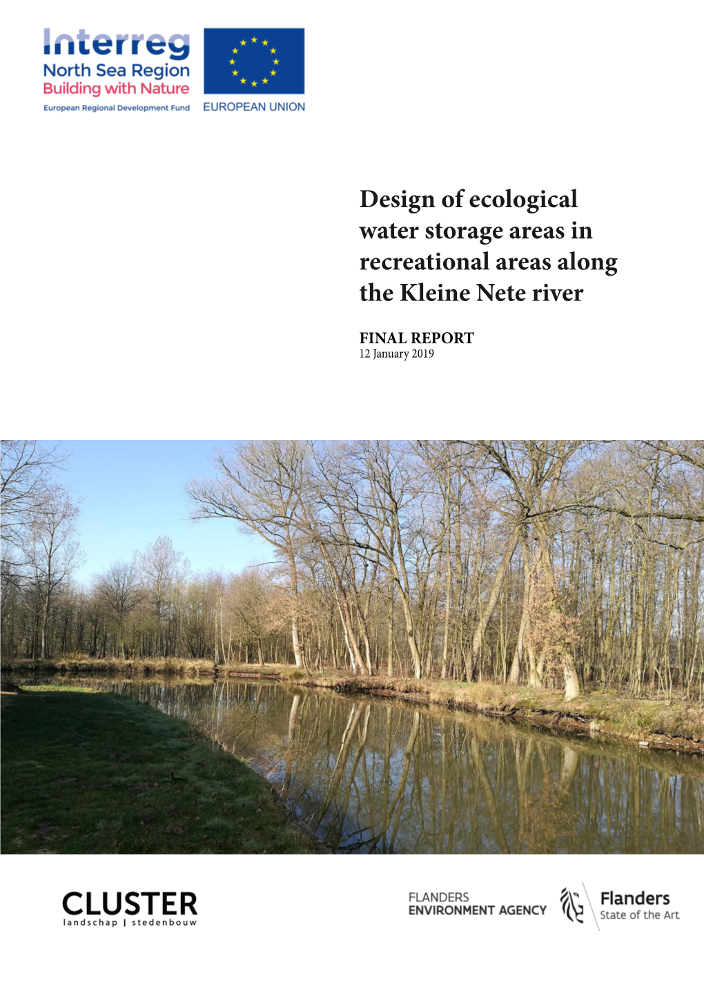 Design of Ecological Water Storage Areas in Recreational Areas Along the Kleine Nete River