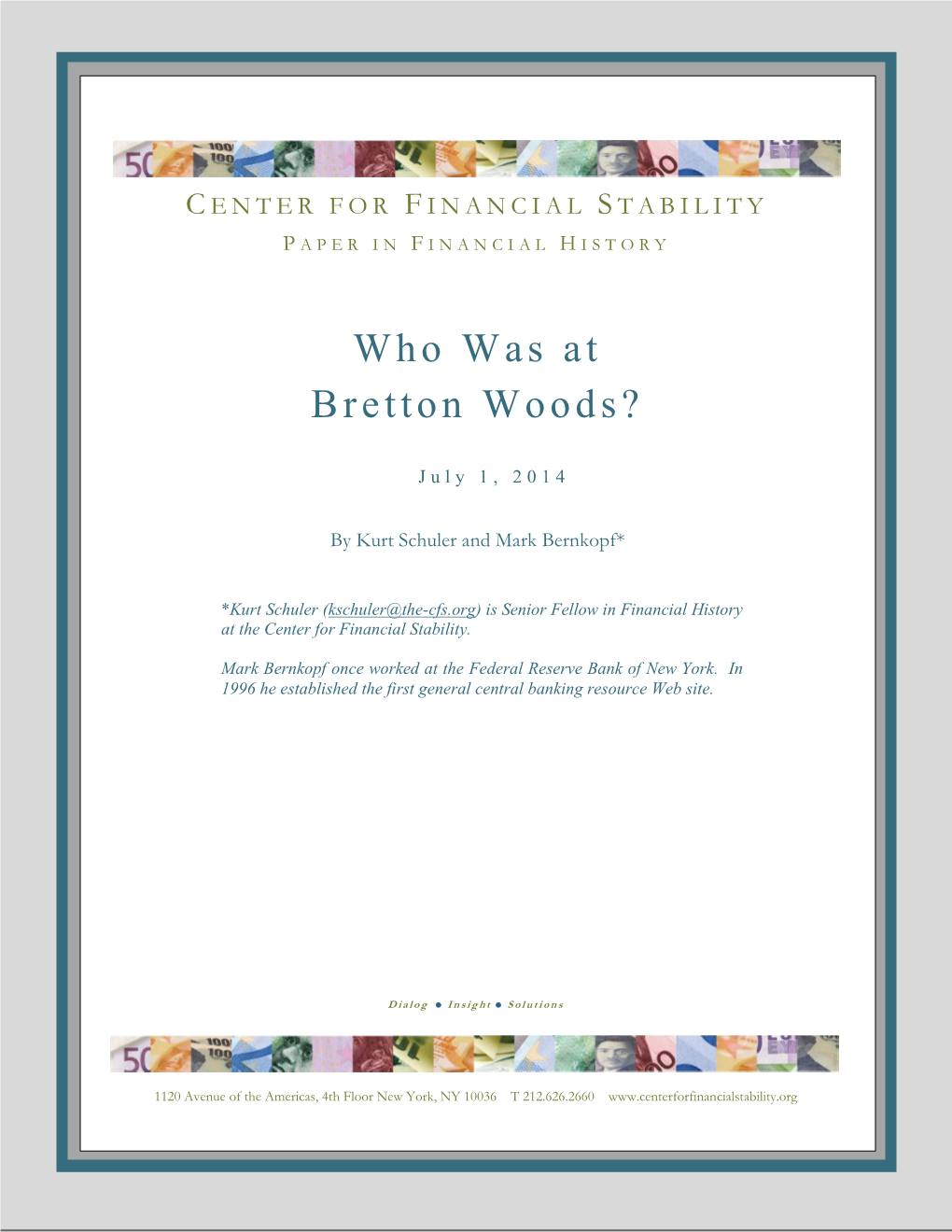 Who Was at Bretton Woods?