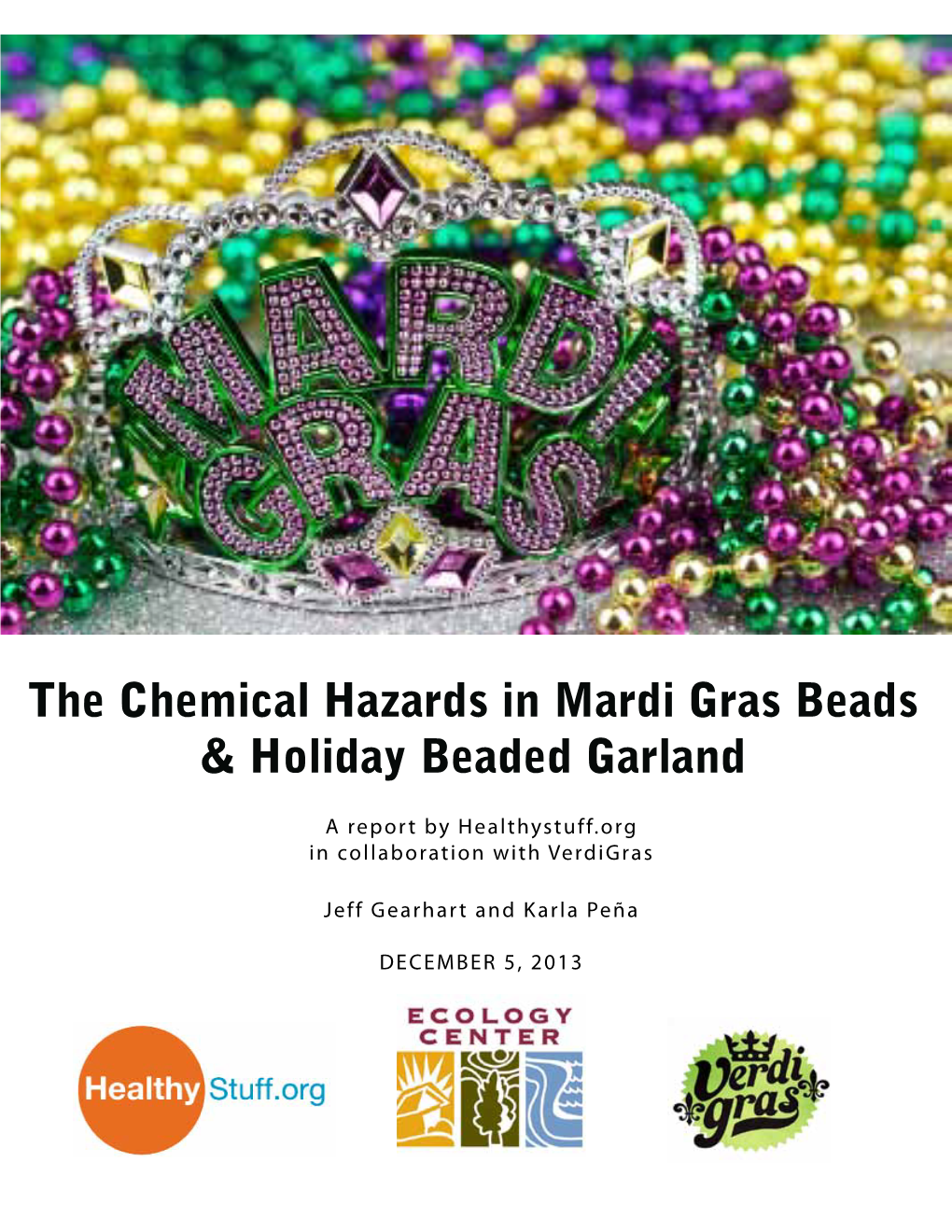 The Chemical Hazards in Mardi Gras Beads & Holiday Beaded Garland