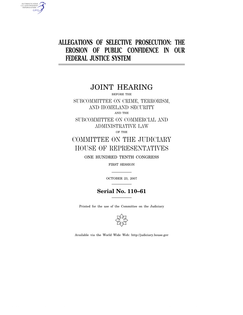 Allegations of Selective Prosecution: the Erosion of Public Confidence in Our Federal Justice System