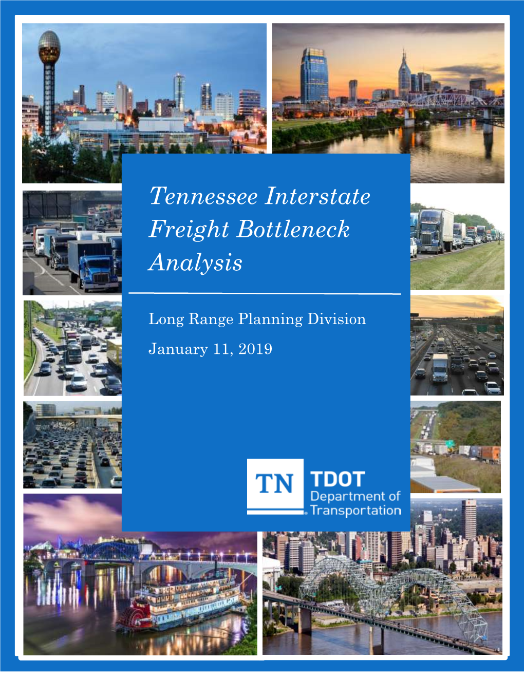 Freight Bottleneck Analysis of Tennessee's Interstates