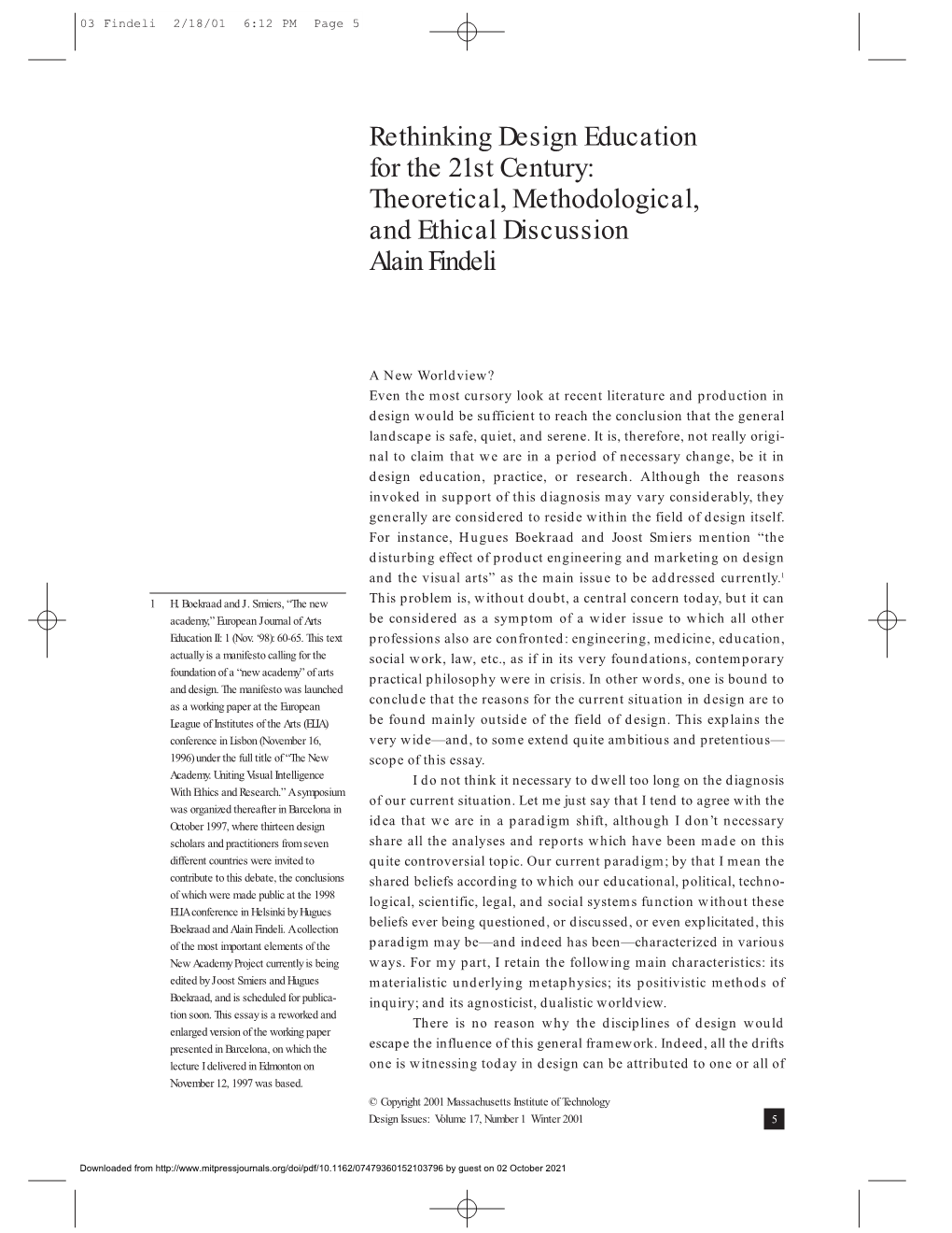 Rethinking Design Education for the 21St Century: Theoretical, Methodological, and Ethical Discussion Alain Findeli