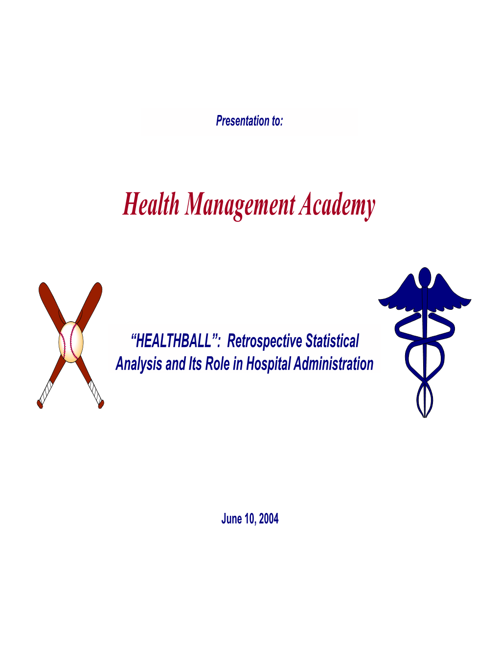 Health Management Academy