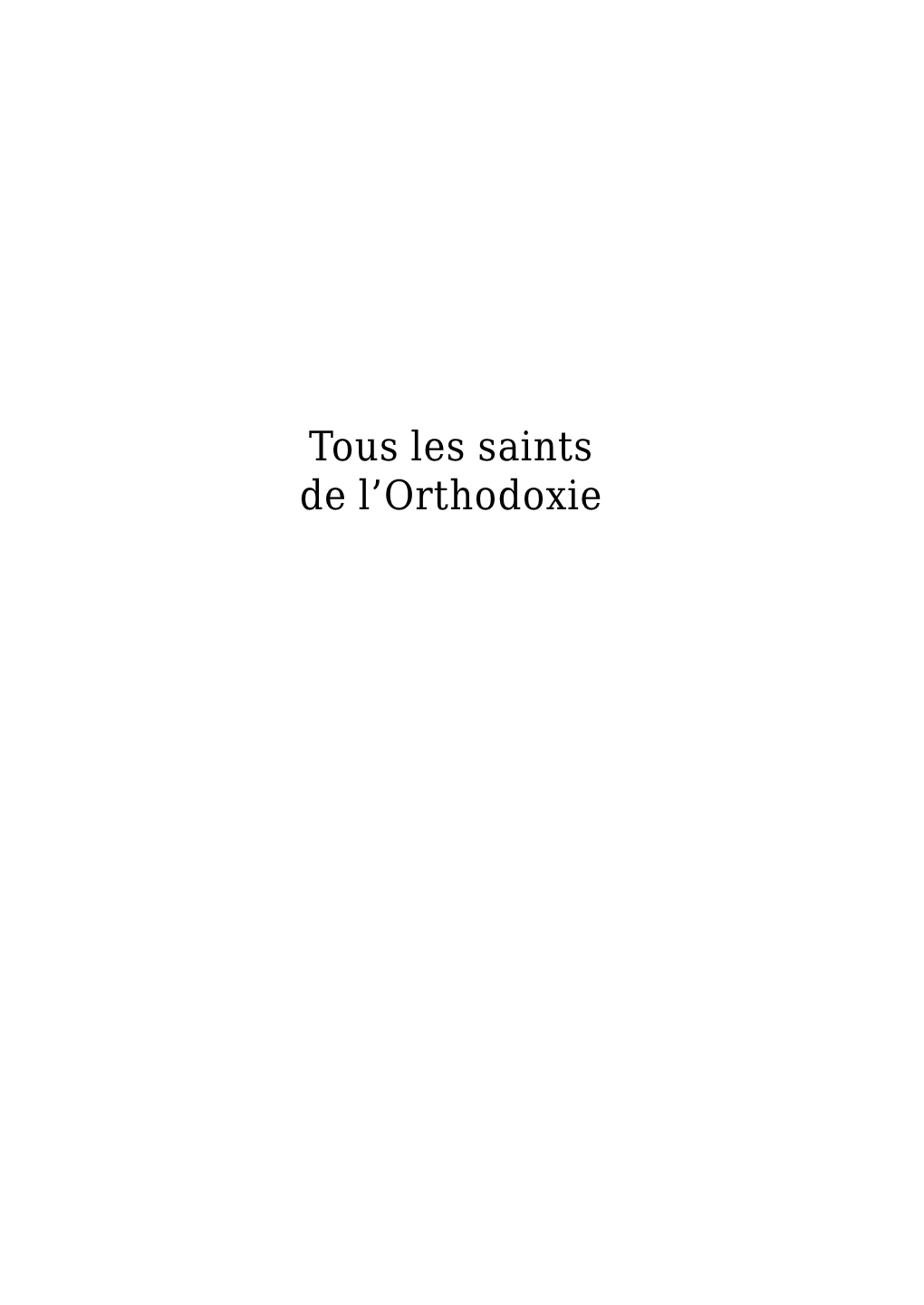 Tous Les Saints De L'orthodoxie