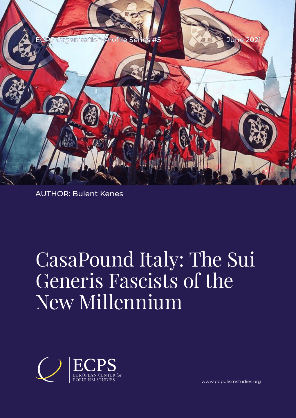 Casapound Italy: the Sui Generis Fascists of the New Millennium