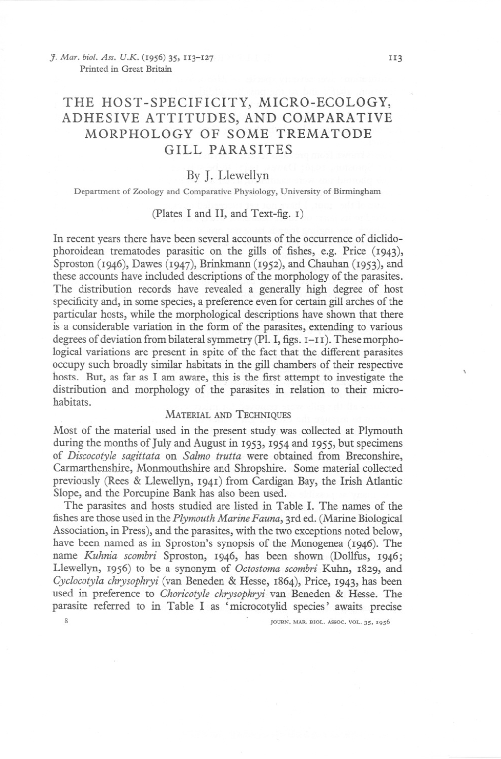 The Host-Specificity,Micro-Ecology, Adhesive Attitudes, and Comparative Morphology of Some Trematode G Ill Parasites