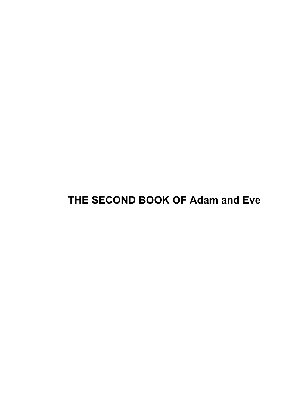 THE SECOND BOOK of Adam and Eve the SECOND BOOK of Adam and Eve