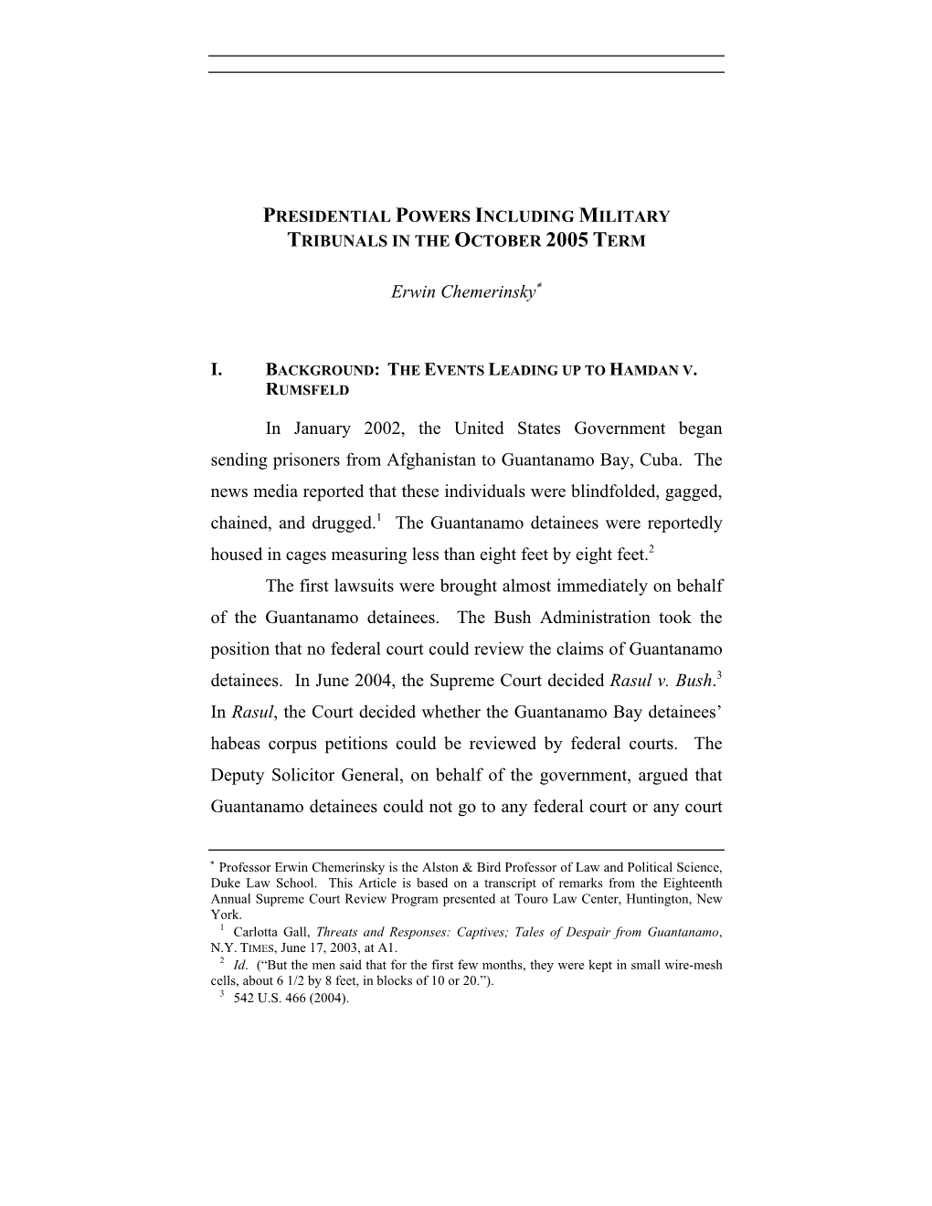 Presidential Powers Including Military Tribunals in the October 2005 Term