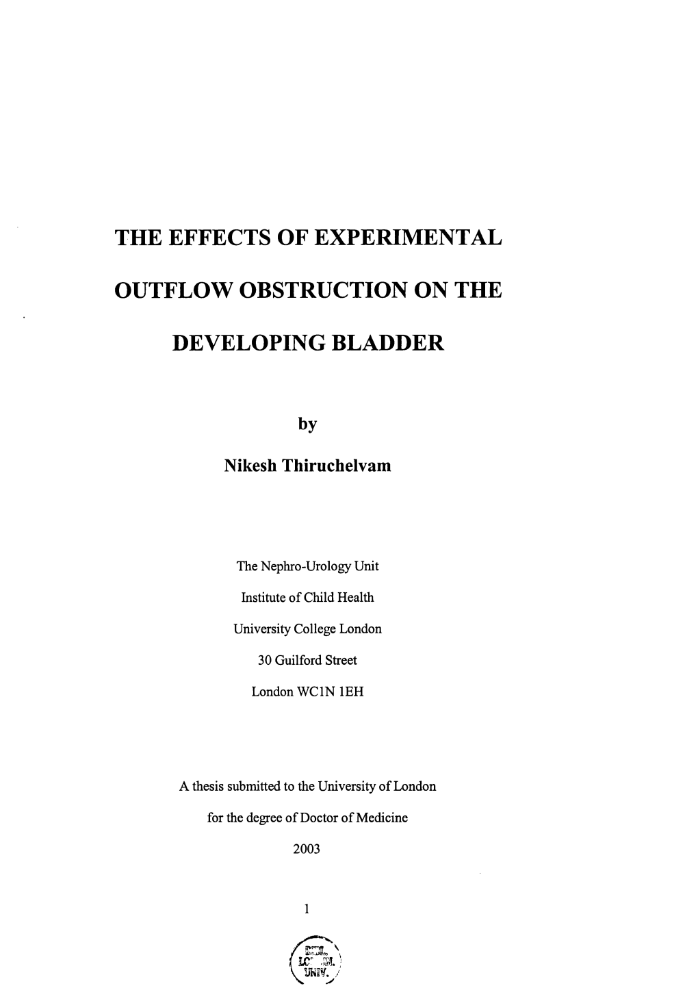 The Effects of Experimental Outflow Obstruction on the Developing Bladder