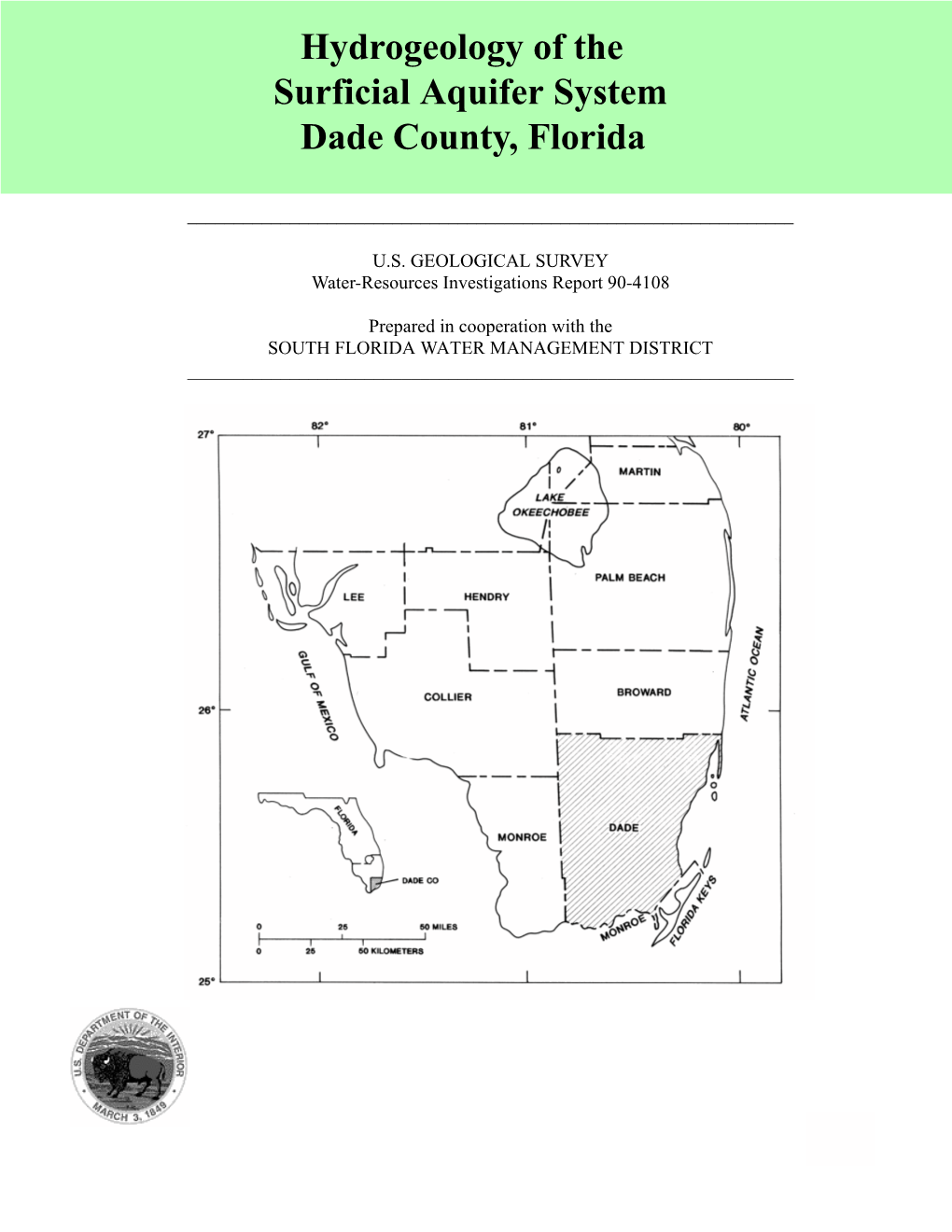 Hydrogeology of the Surficial Aquifer System Dade County, Florida