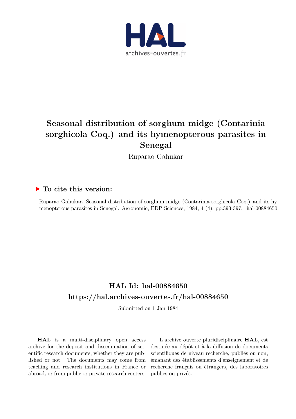 Seasonal Distribution of Sorghum Midge (Contarinia Sorghicola Coq.) and Its Hymenopterous Parasites in Senegal Ruparao Gahukar