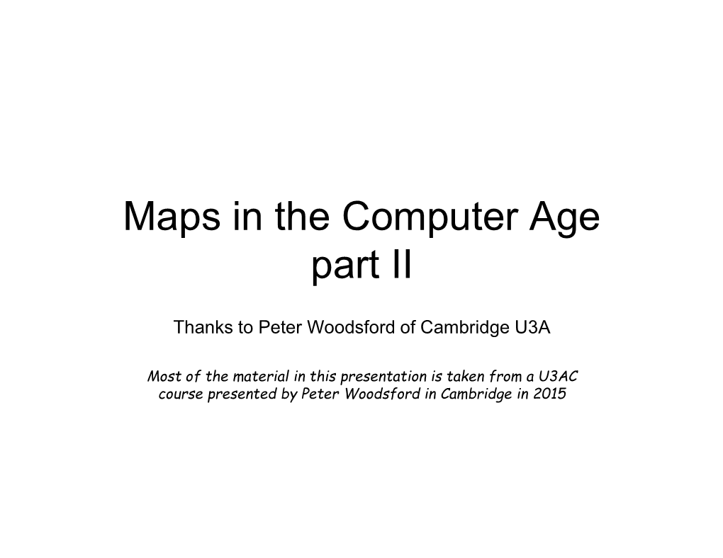 Maps in the Computer Age Part II