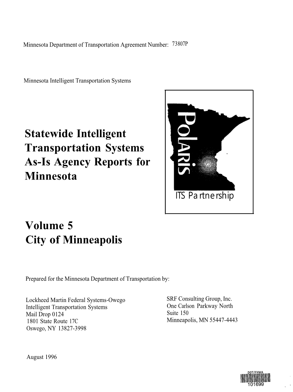 Statewide Intelligent Transportation Systems As-Is Agency Reports for Minnesota ITS Partnership